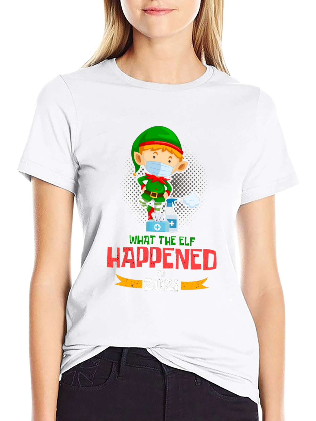 What The Elf Happened to 2021 T-Shirt
