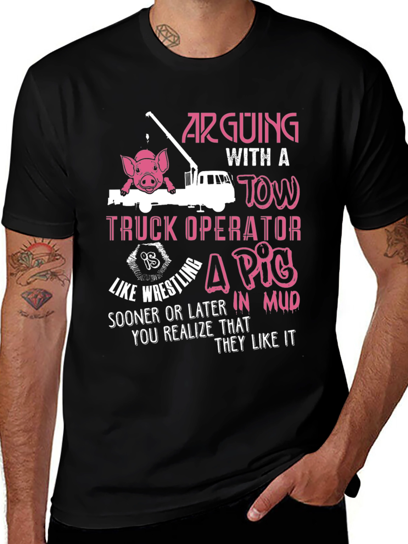 Arguing with a Tow Truck Operator T-Shirt