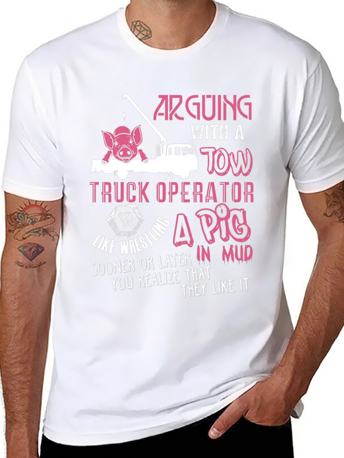 Arguing with a Tow Truck Operator T-Shirt