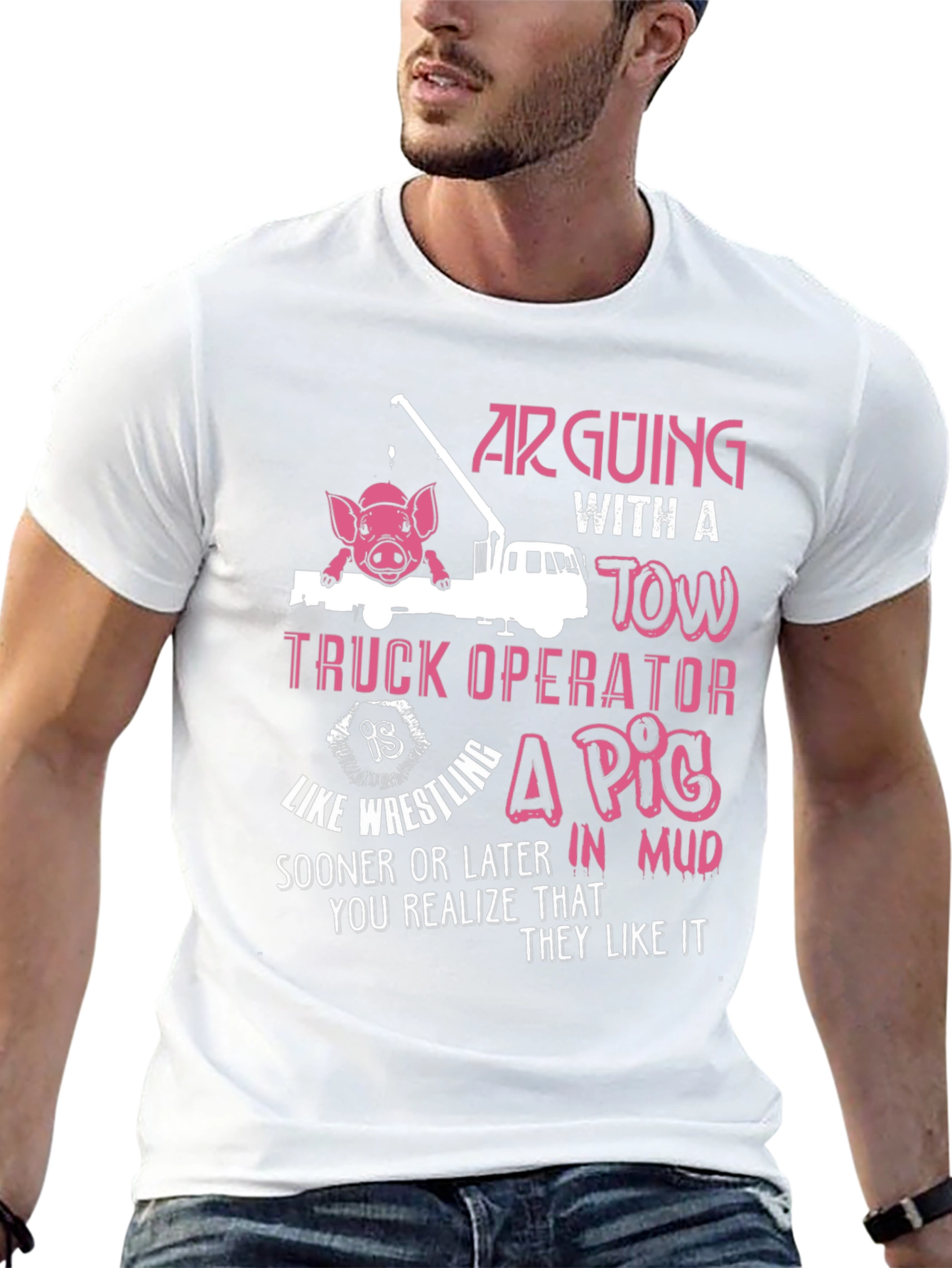 Arguing with a Tow Truck Operator T-Shirt