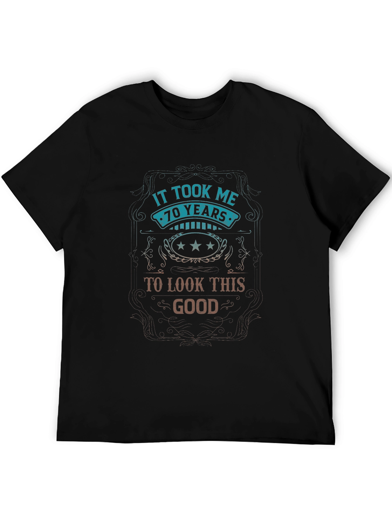 Mens It Took Me 70 Years Graphic T-Shirt