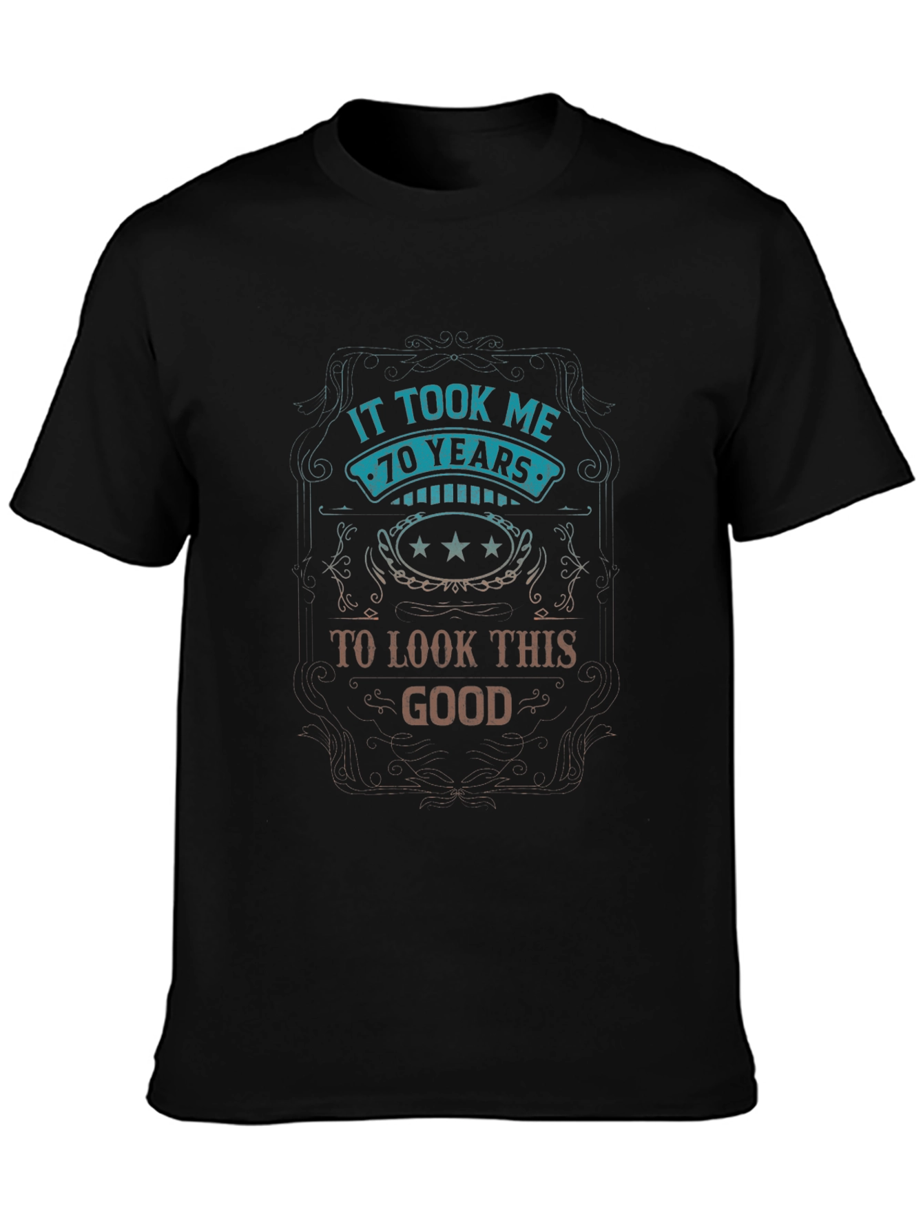 Mens It Took Me 70 Years Graphic T-Shirt