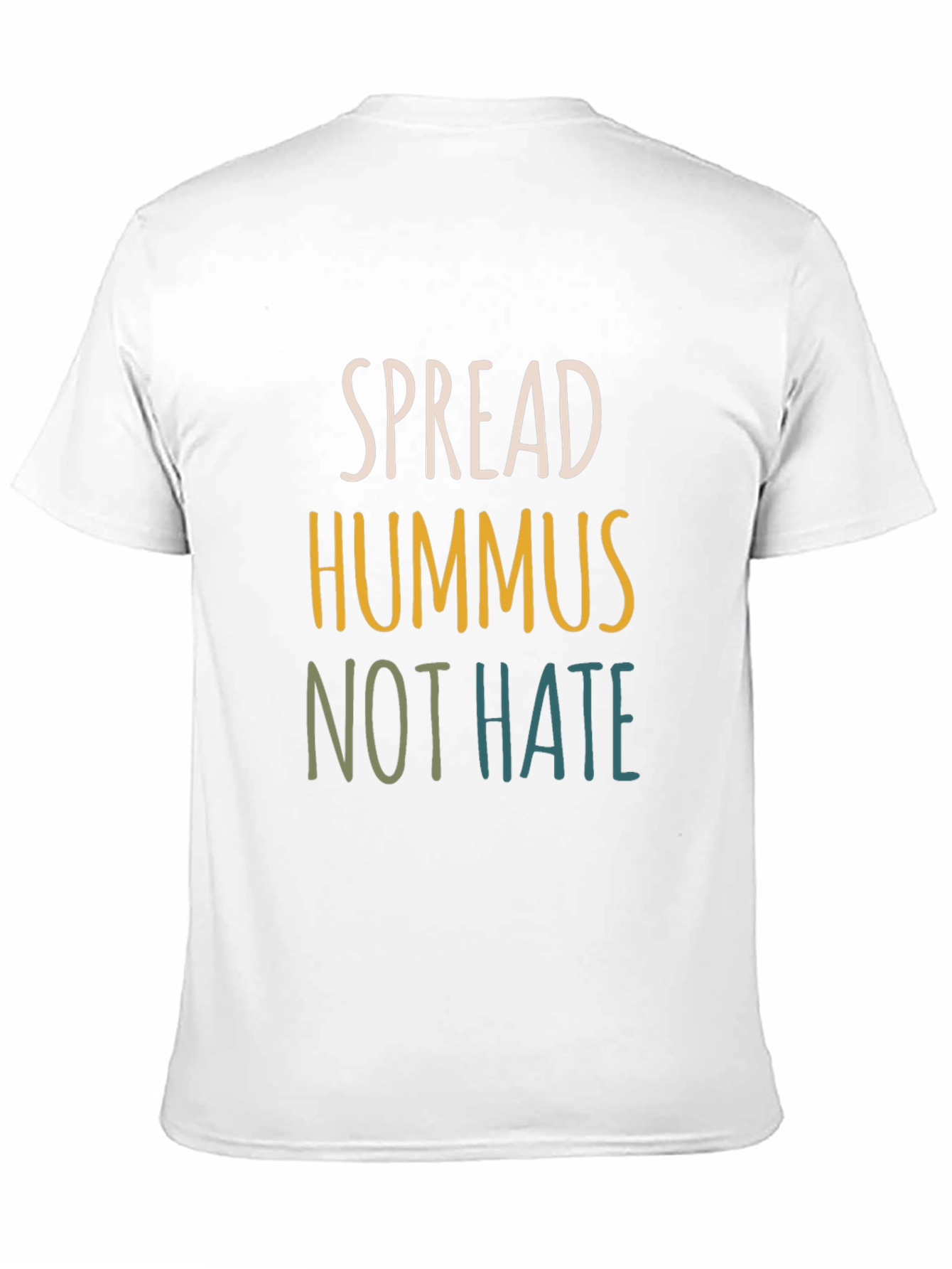 Spread Hummus Not Hate Tee