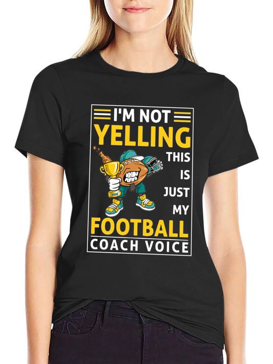 Football Coach Voice T-Shirt