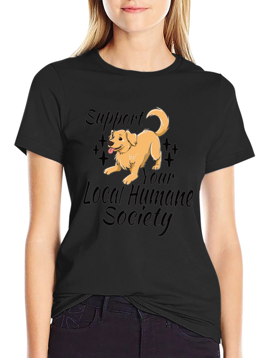Humane Society Support Dog Graphic T-Shirt