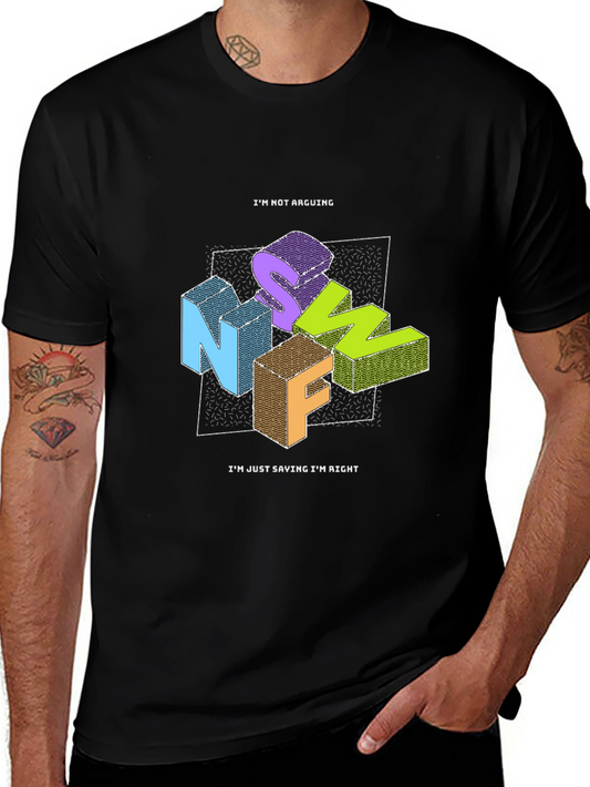 Funny Im Not Arguing Graphic T-Shirt