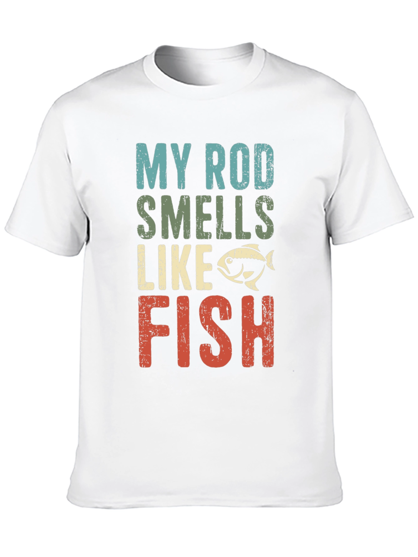 My Rod Smells Like Fish T-Shirt