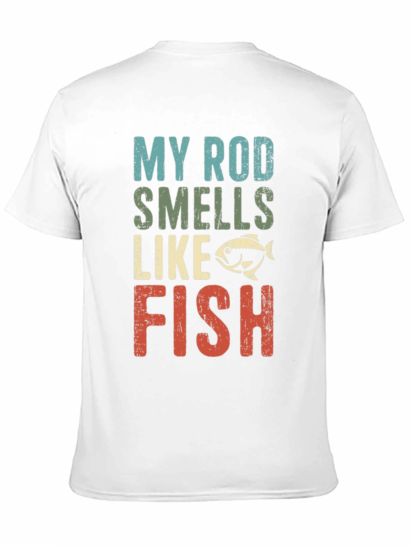My Rod Smells Like Fish T-Shirt