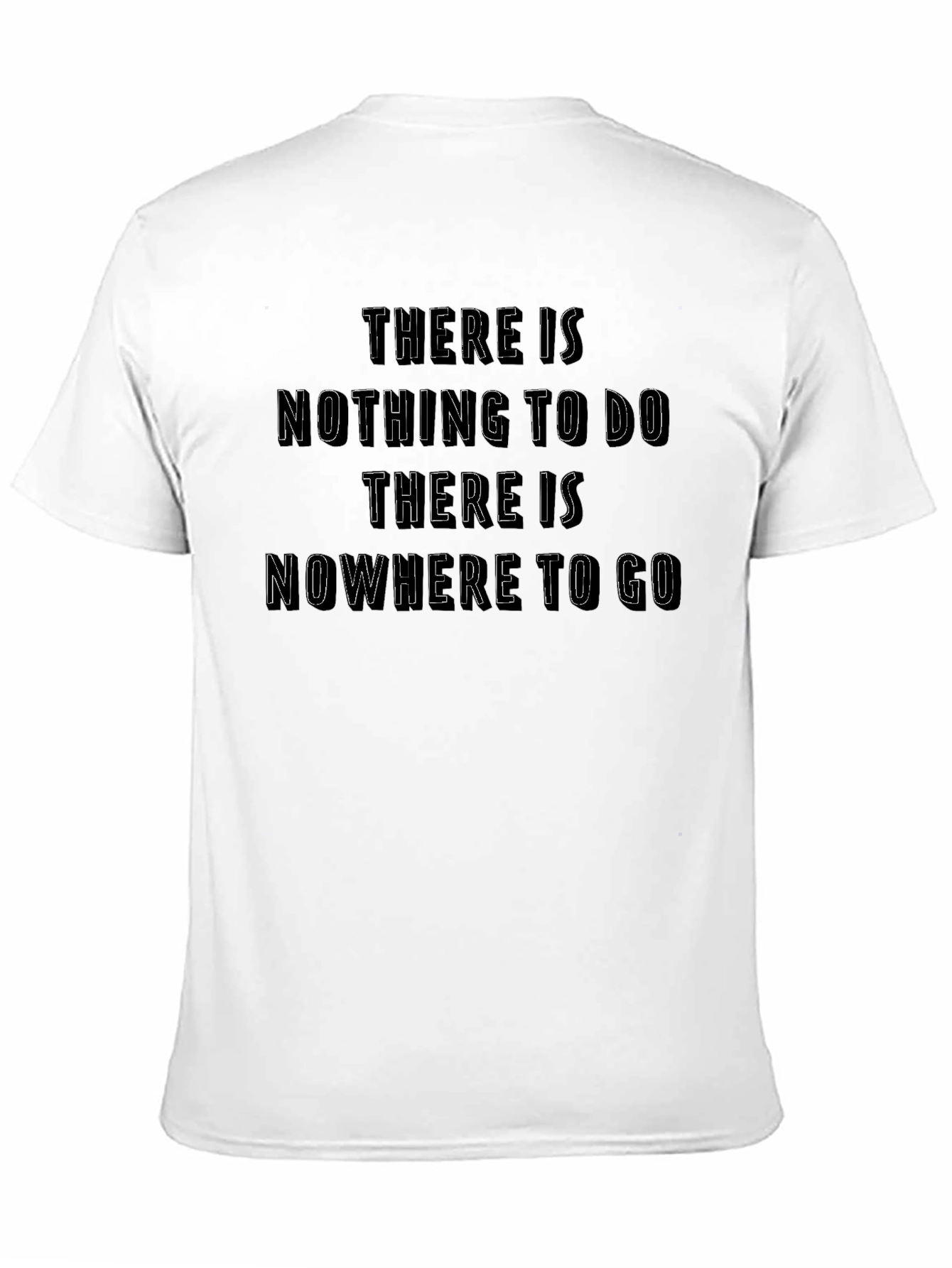 Existential Black T-Shirt: Nothing To Do Nowhere To Go