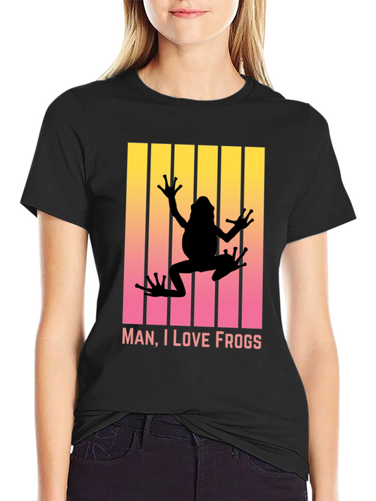 Man I Love Frogs T-Shirt