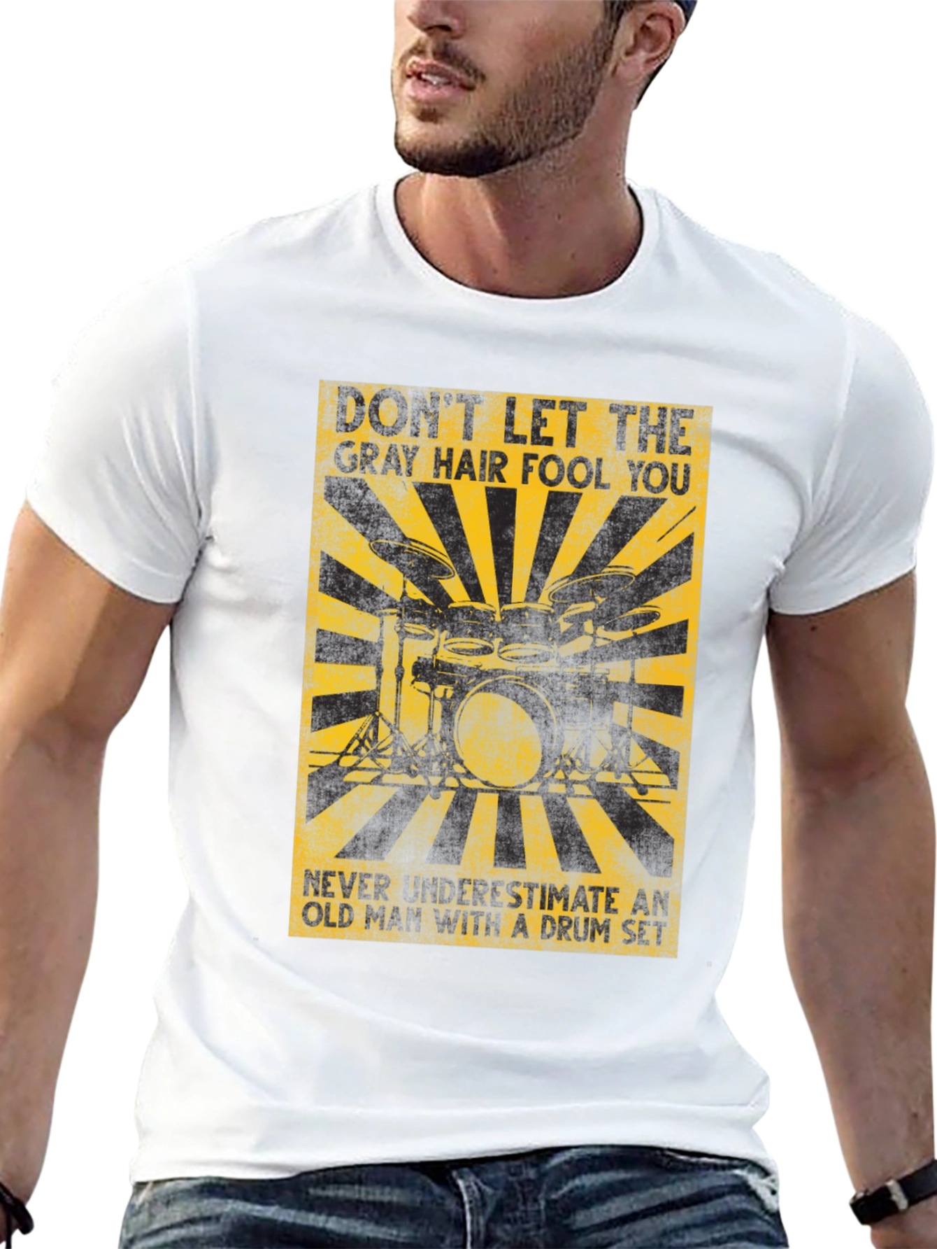 Gray Hair Fool You Drummer T-Shirt