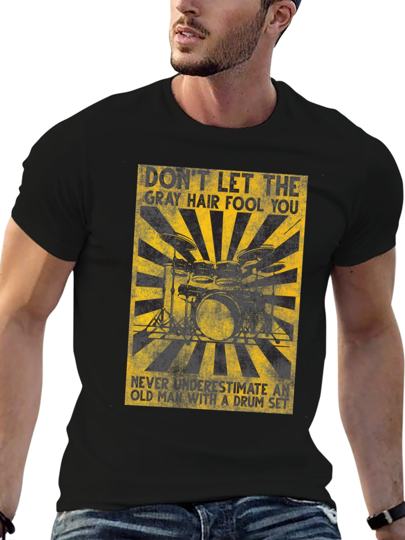 Gray Hair Fool You Drummer T-Shirt