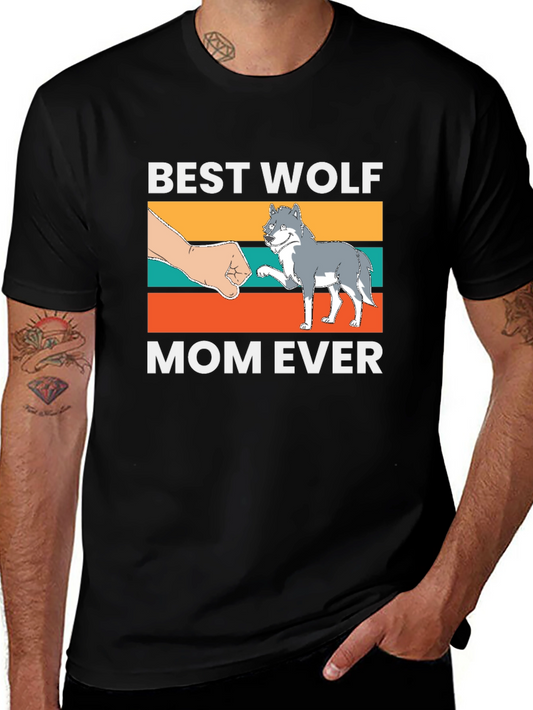 Best Wolf Mom Ever T-Shirt