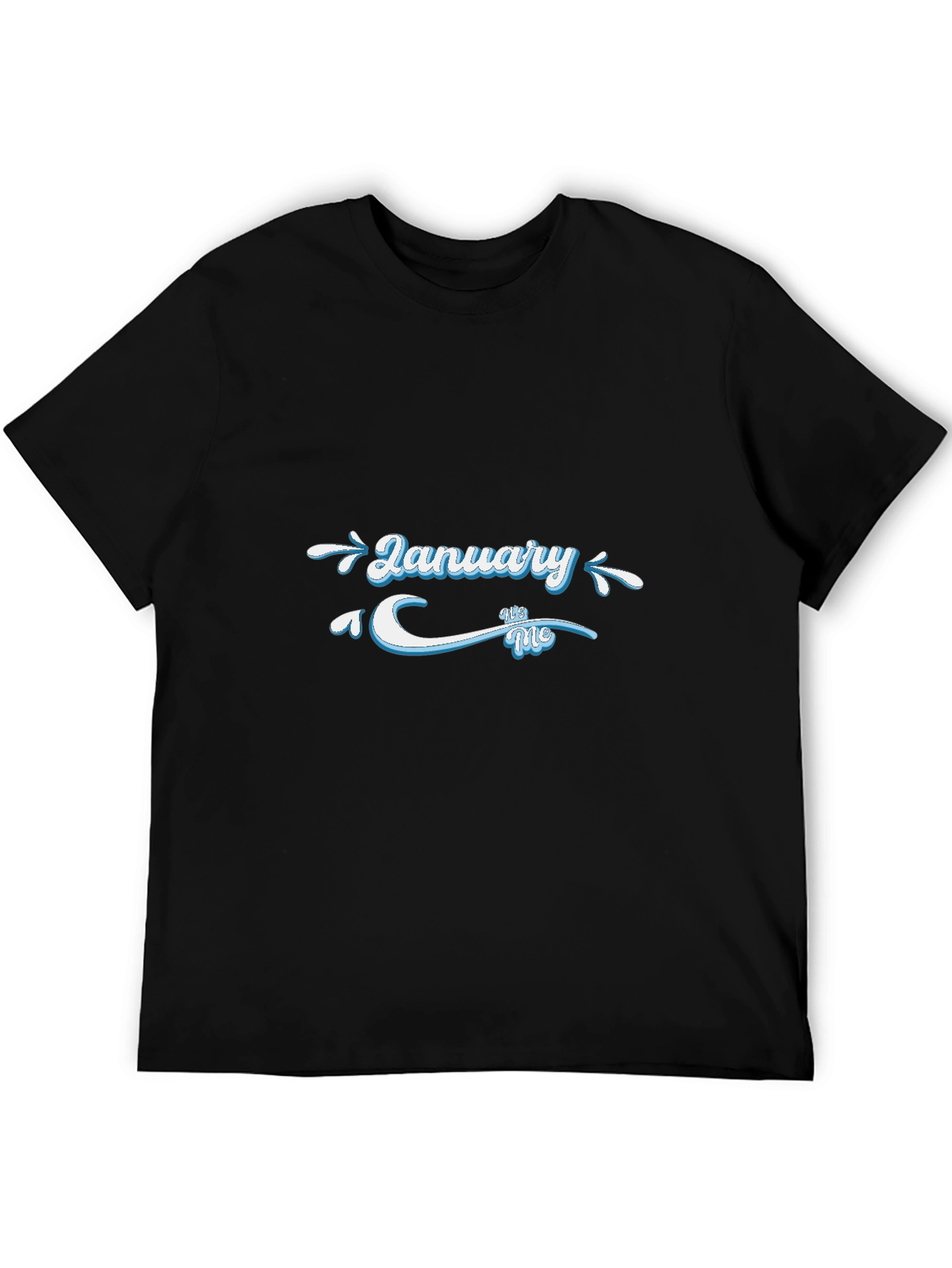 January Baby Birthday T-Shirt
