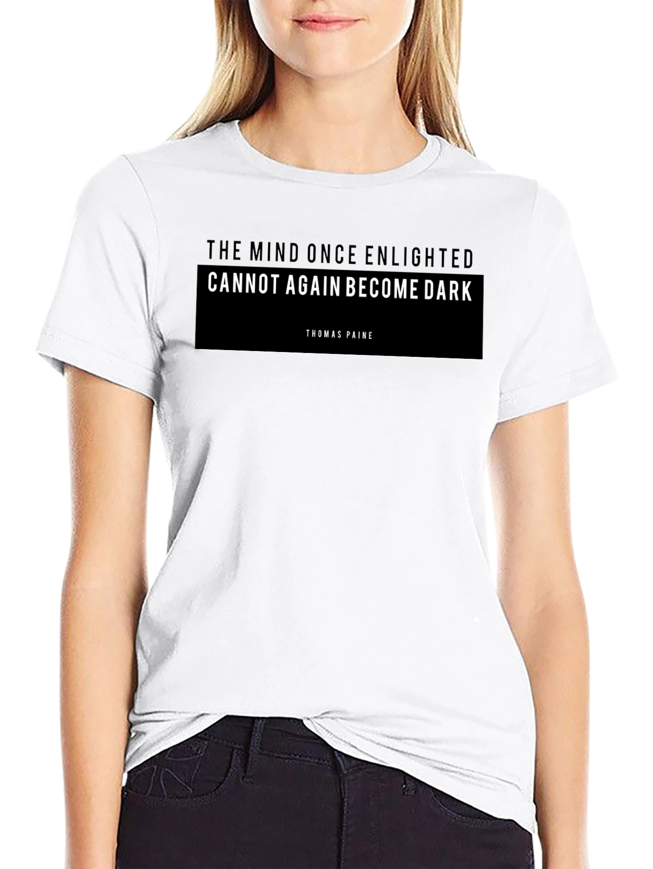 Enlightened Mind T-Shirt - Thomas Paine Quote