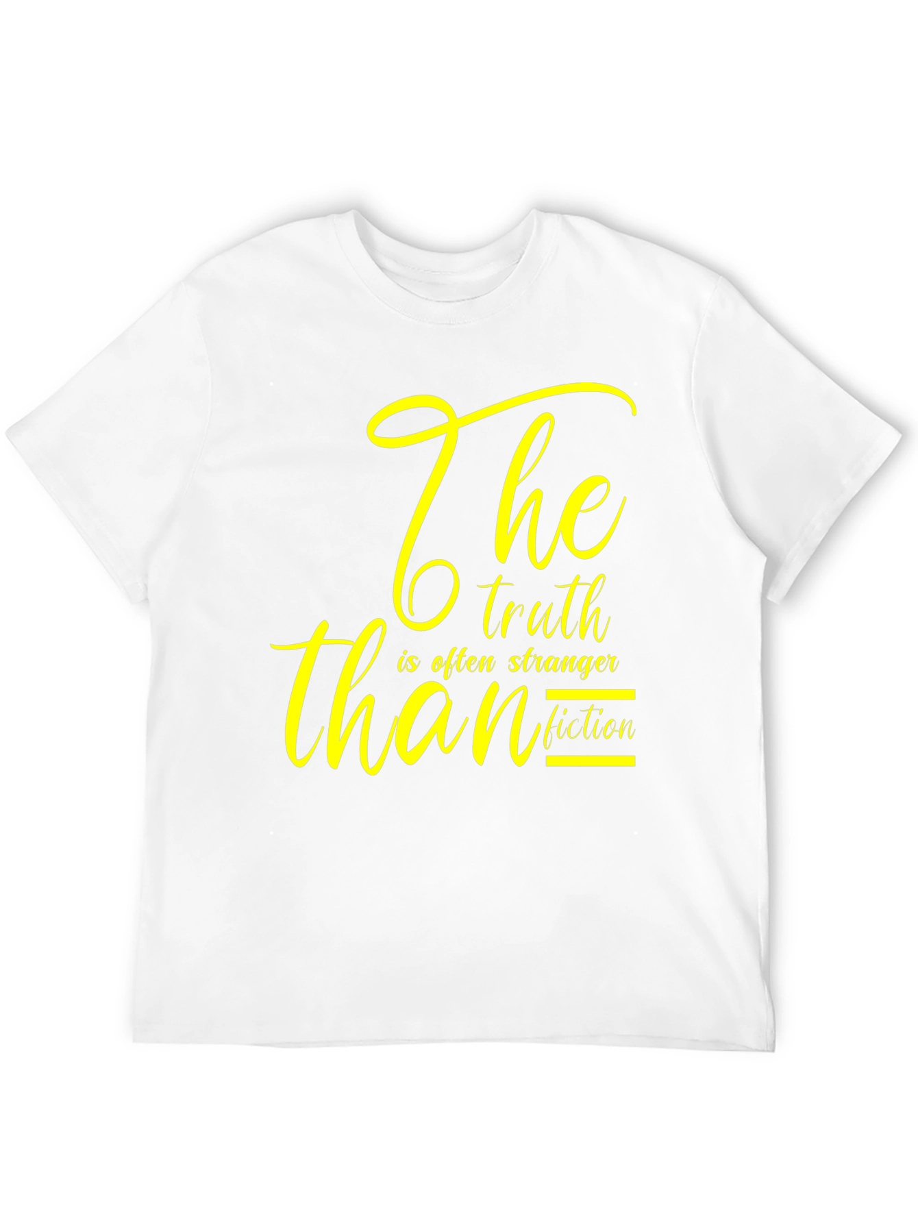 The Truth is Stranger Than Fiction Graphic Tee