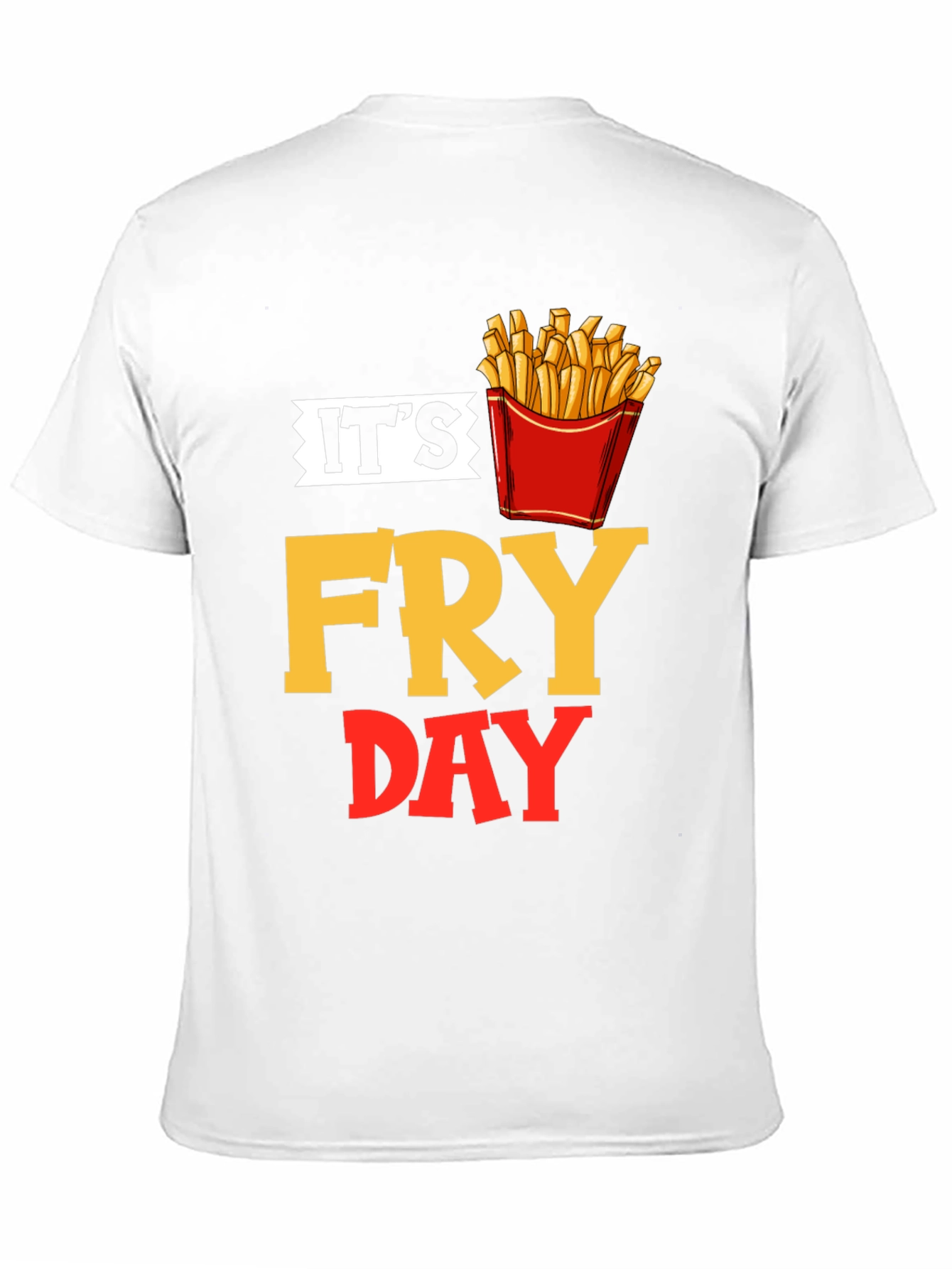 Its Fry Day Black T-Shirt - Foodie Fun!