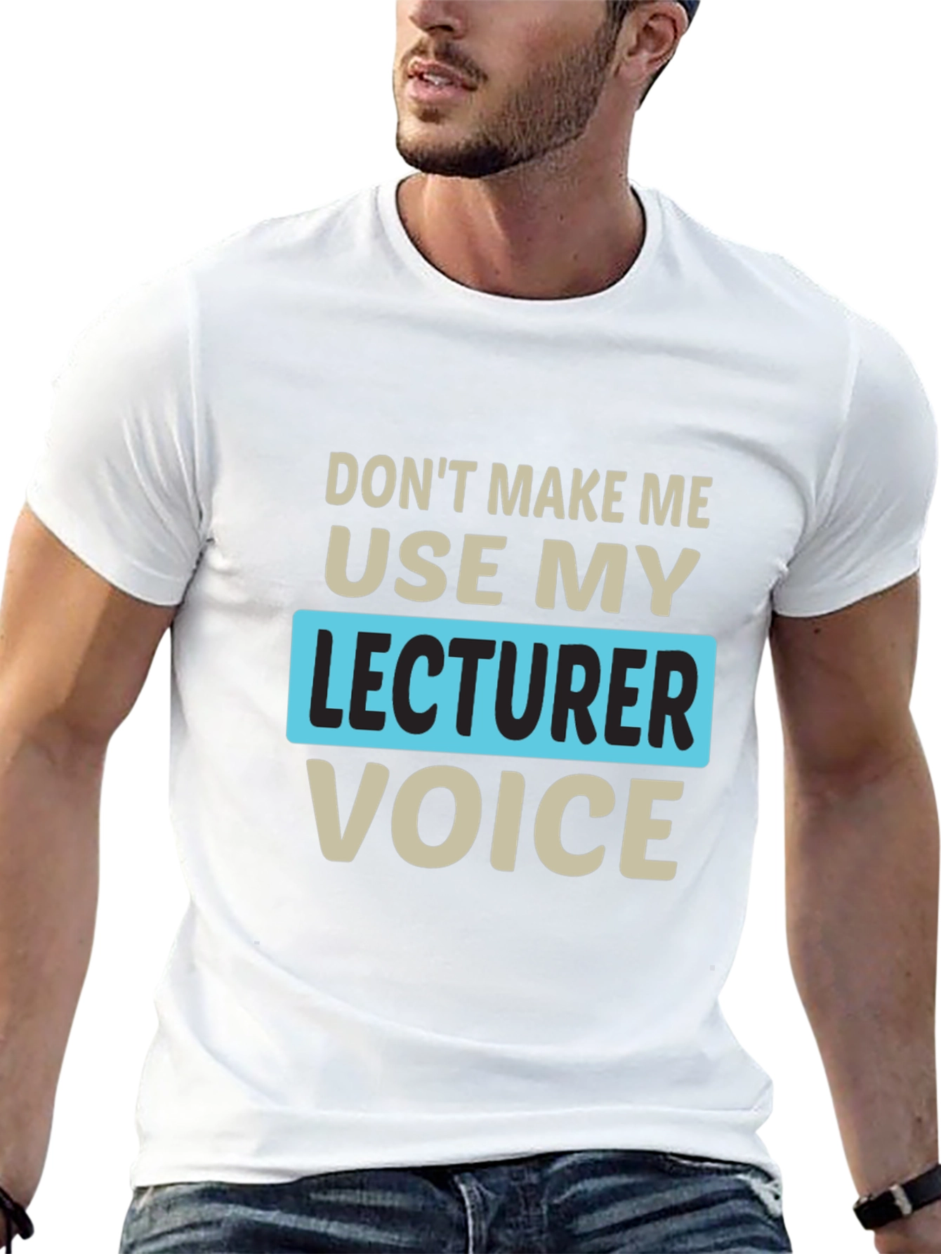 Lecturer Voice Graphic Tee - Funny Teacher Shirt