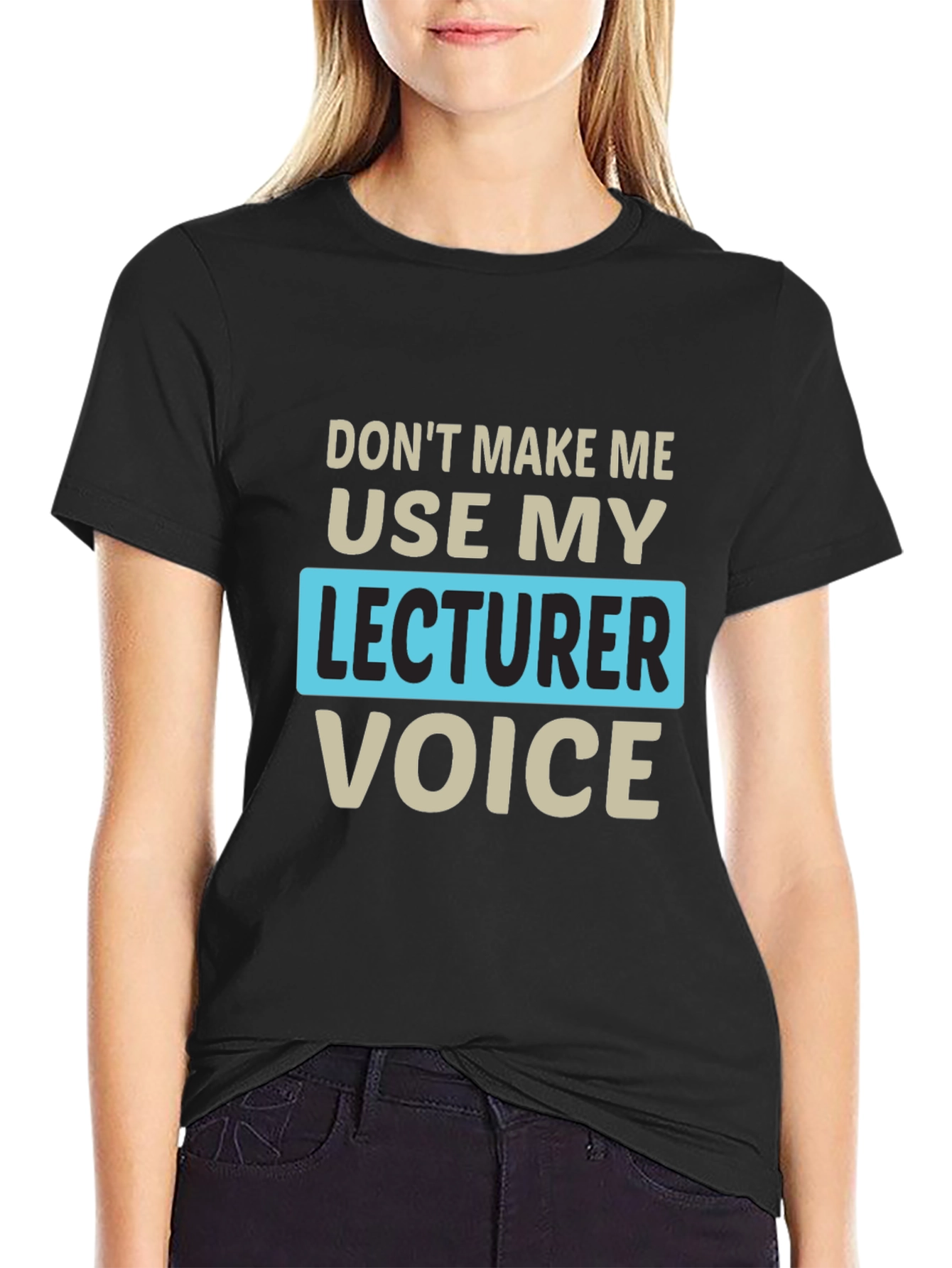 Lecturer Voice Graphic Tee - Funny Teacher Shirt