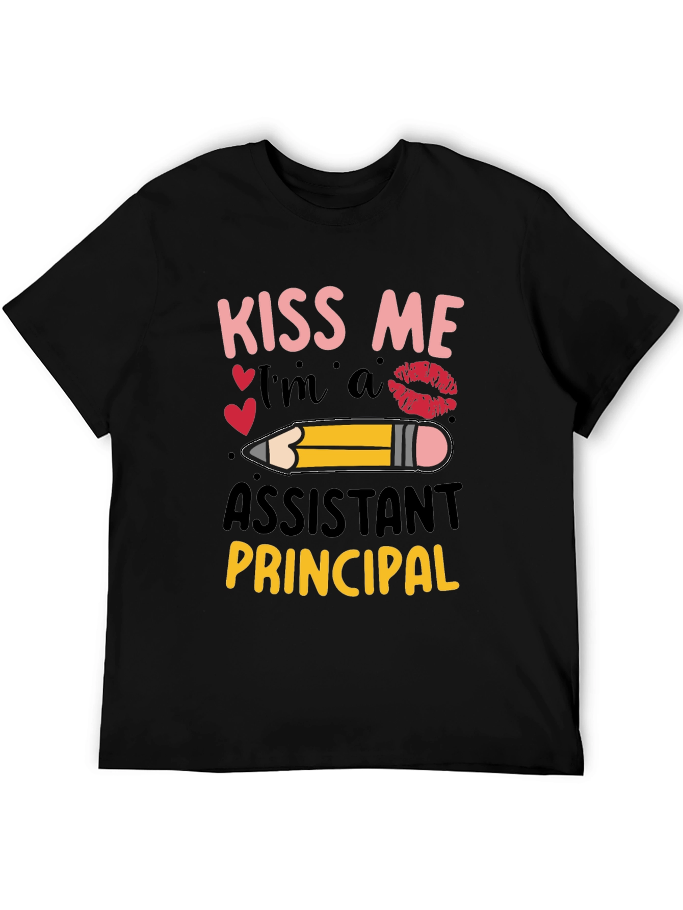 Kiss Me Im a Assistant Principal T-Shirt
