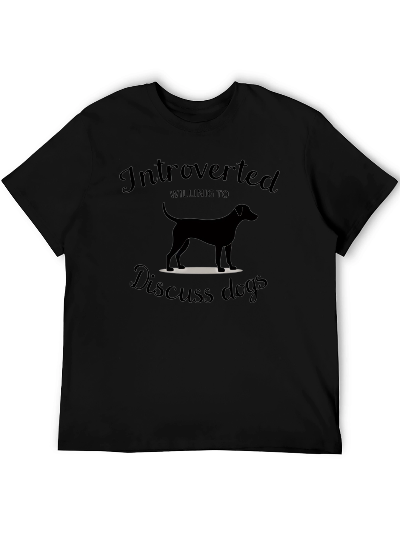 Introverted Willing to Discuss Dogs T-Shirt