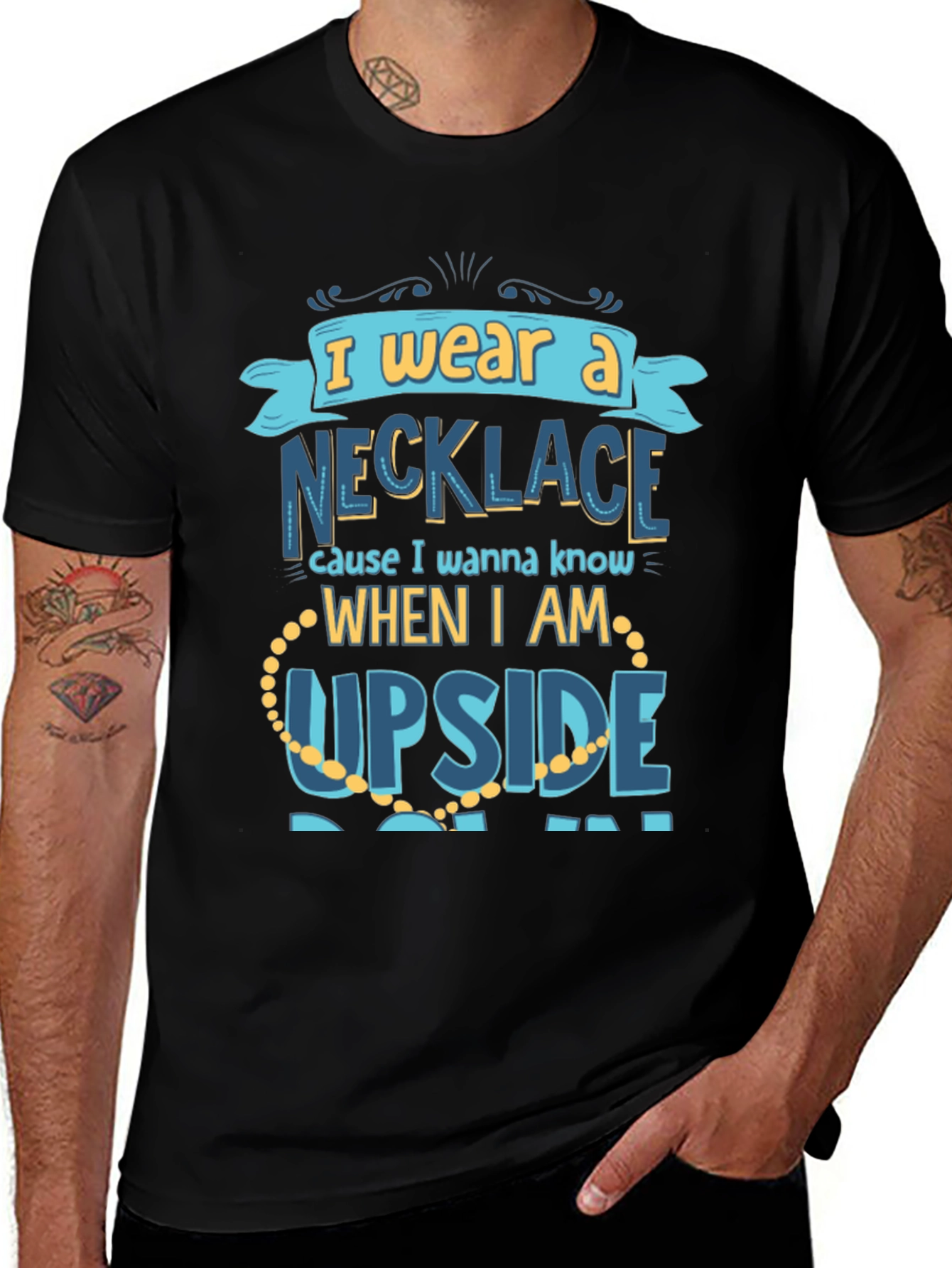 Funny Necklace T-Shirt - I Wear A Necklace