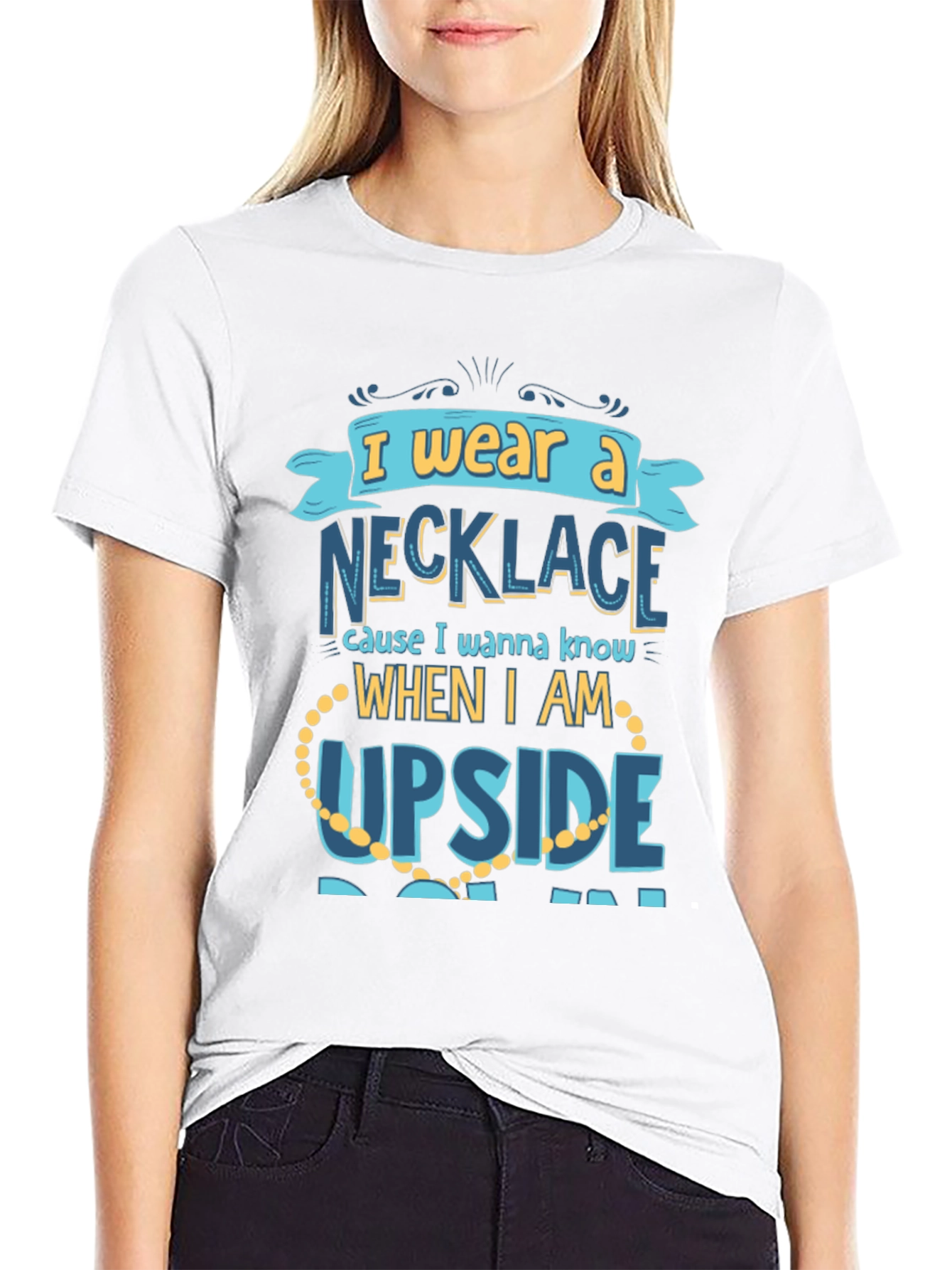 Funny Necklace T-Shirt - I Wear A Necklace