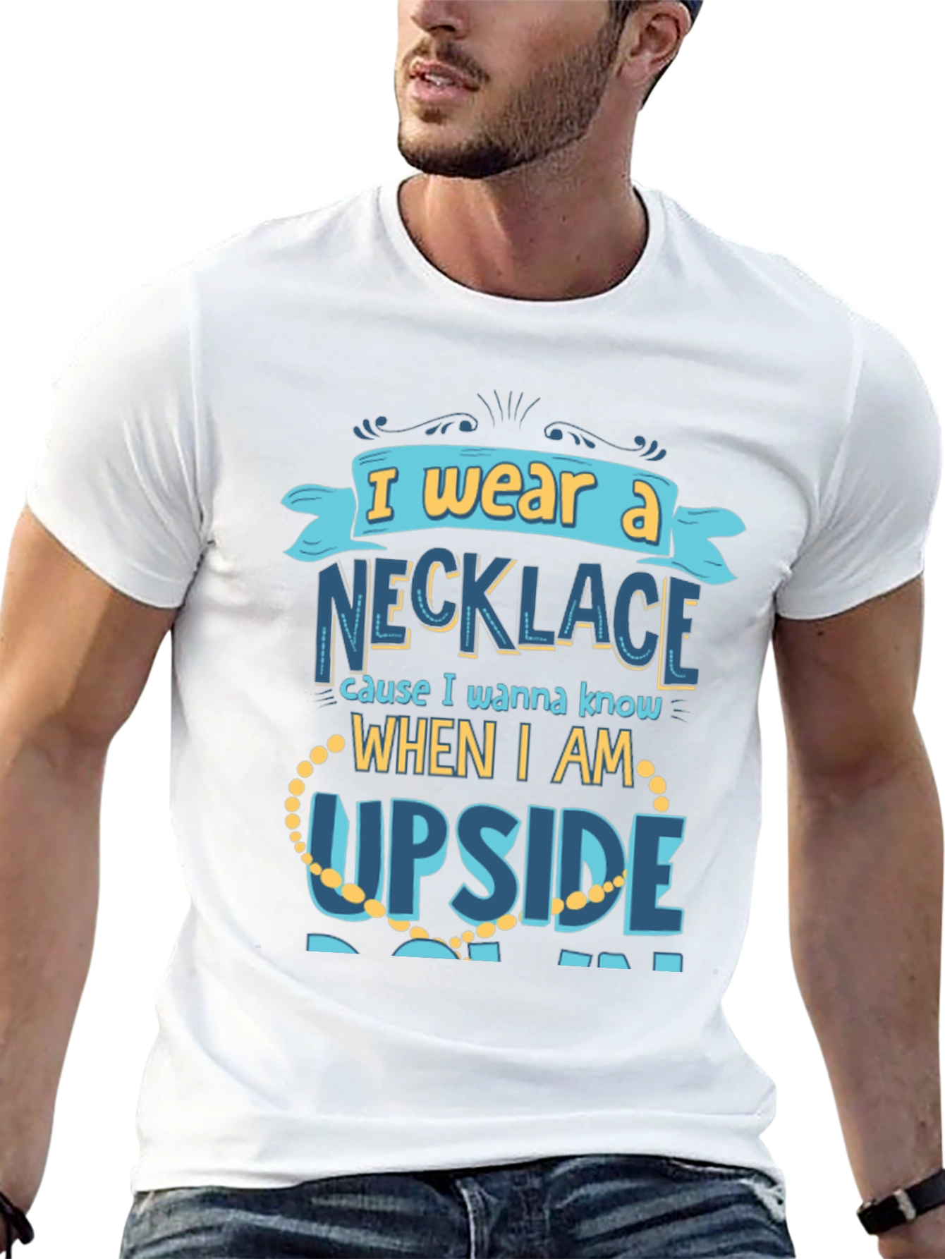 Funny Necklace T-Shirt - I Wear A Necklace