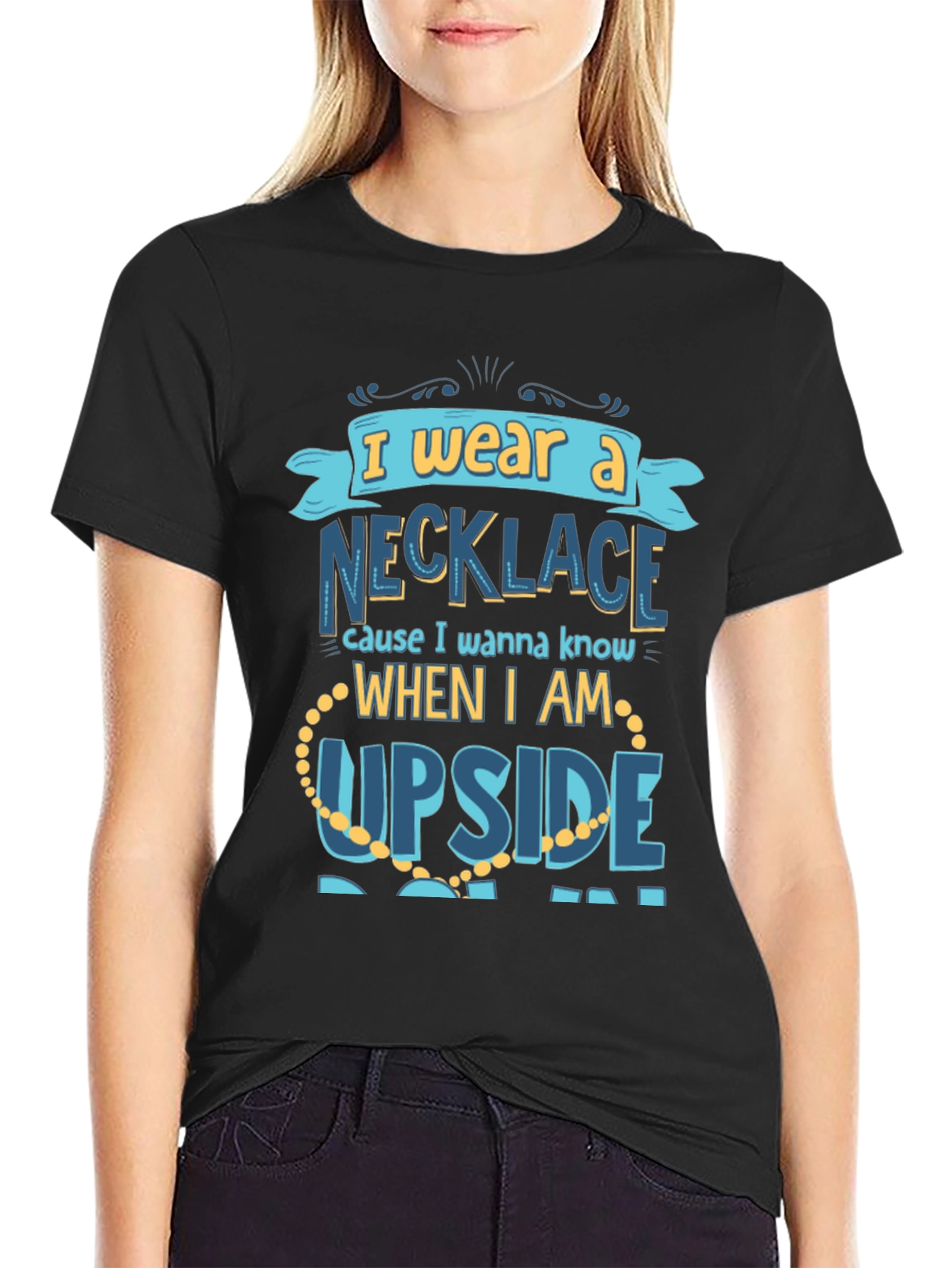 Funny Necklace T-Shirt - I Wear A Necklace