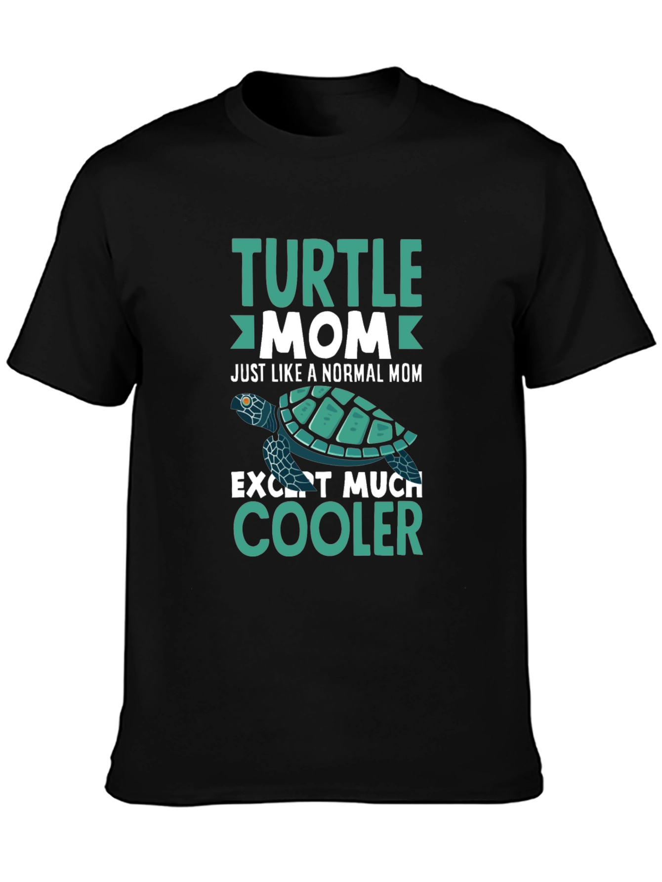 Turtle Mom T-Shirt - Cool Mom Edition