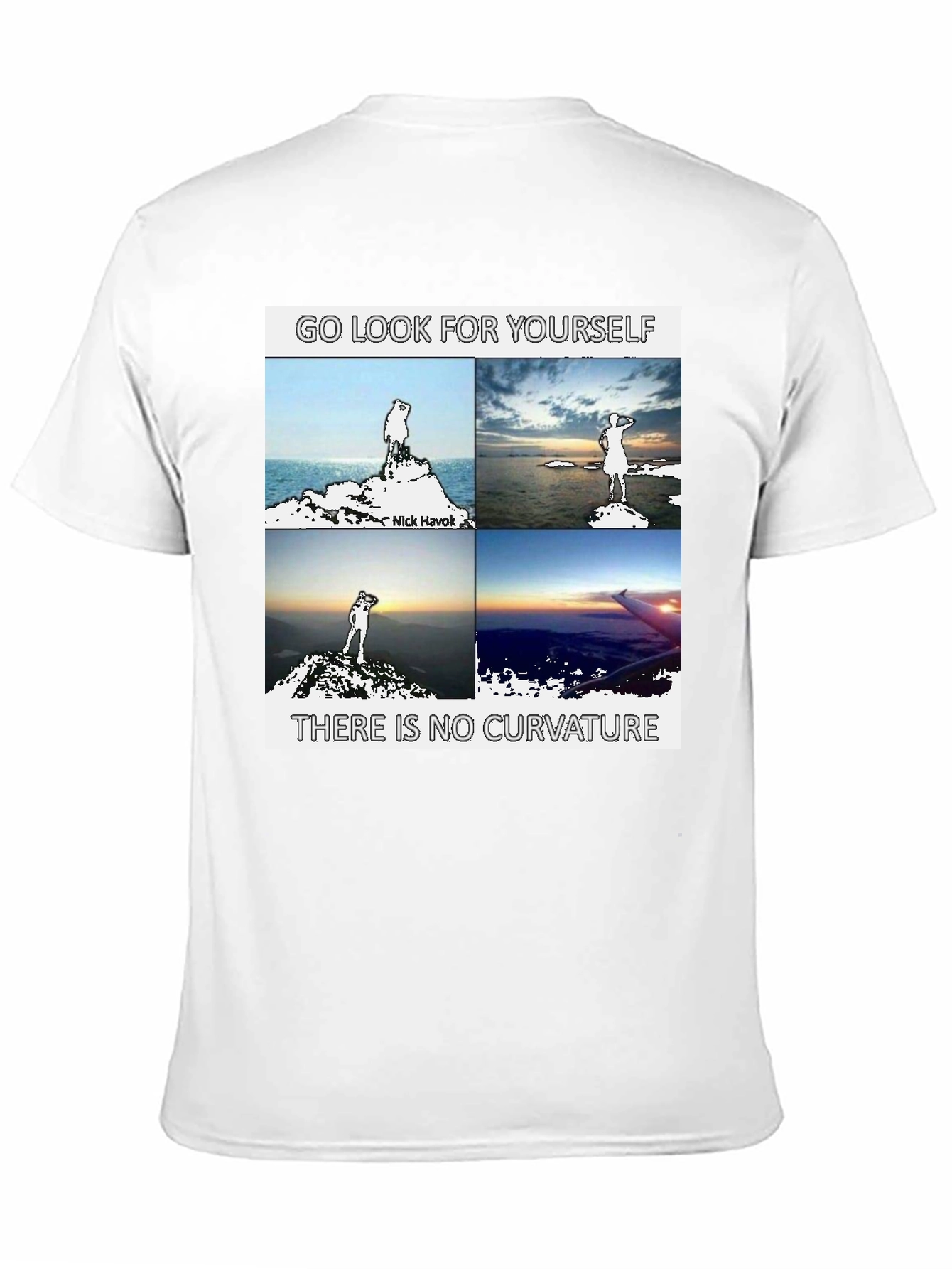 Go Look for Yourself Flat Earth T-Shirt