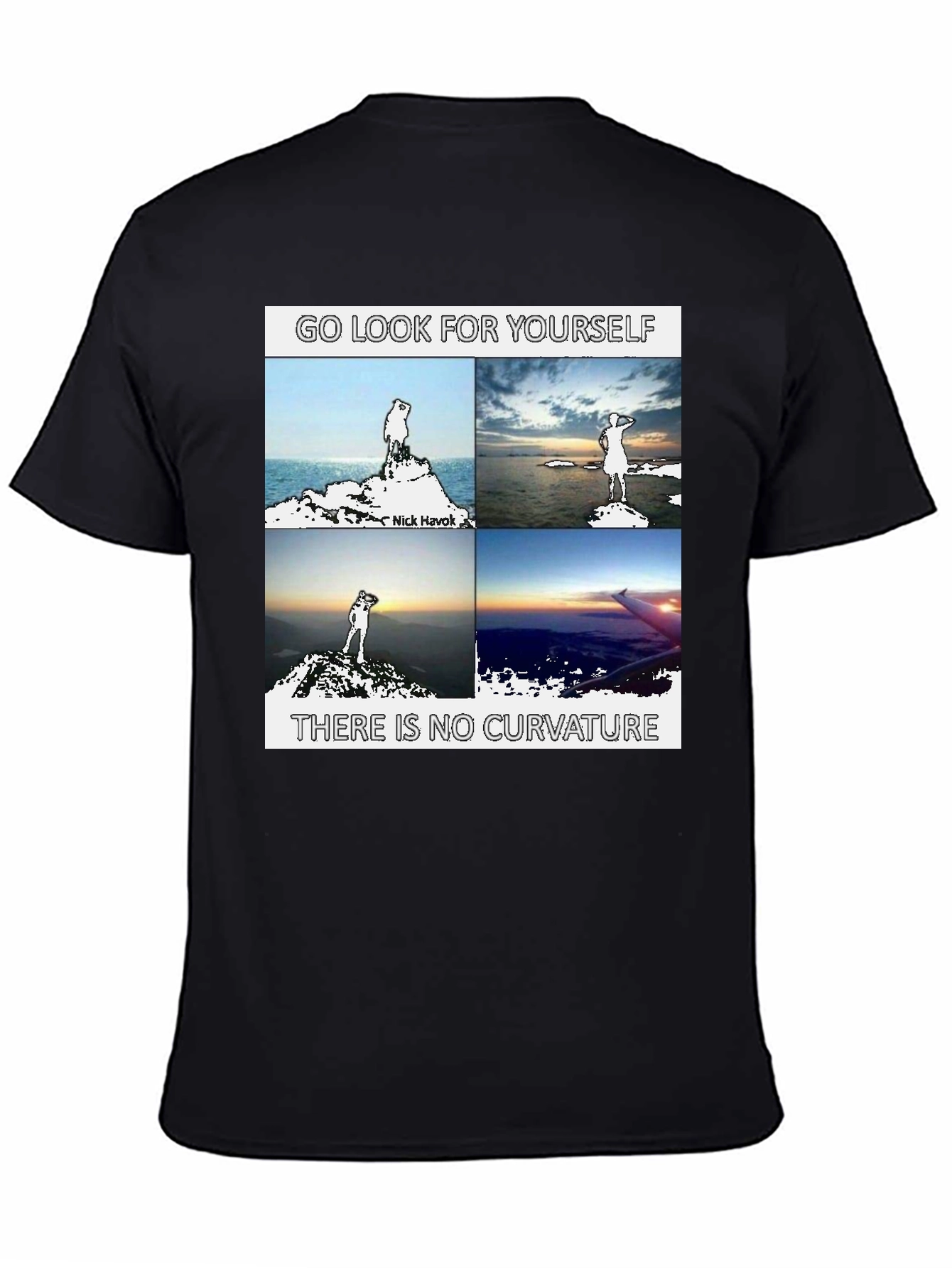 Go Look for Yourself Flat Earth T-Shirt