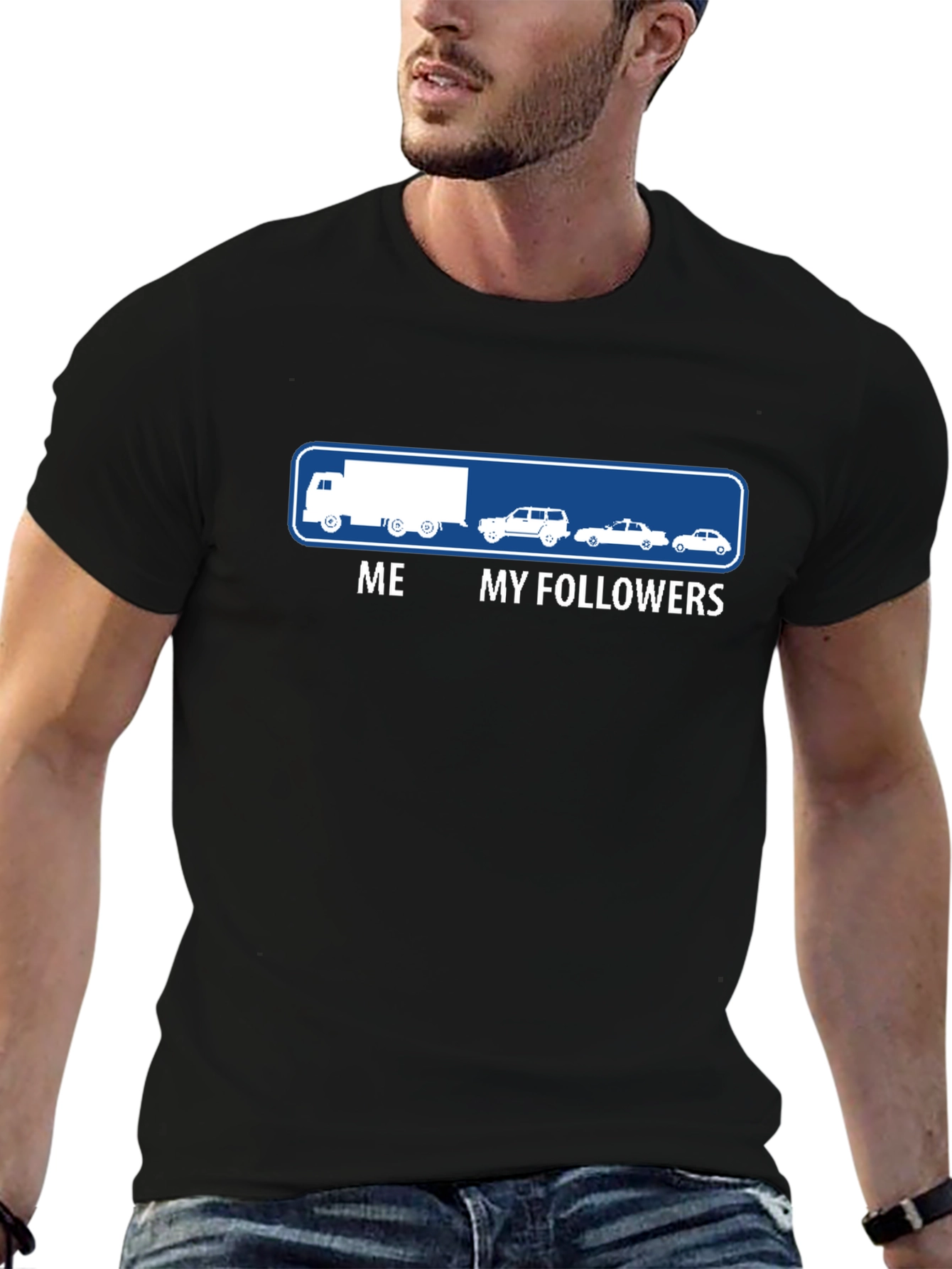 Truck Driver Me and My Followers Funny Graphic T-Shirt