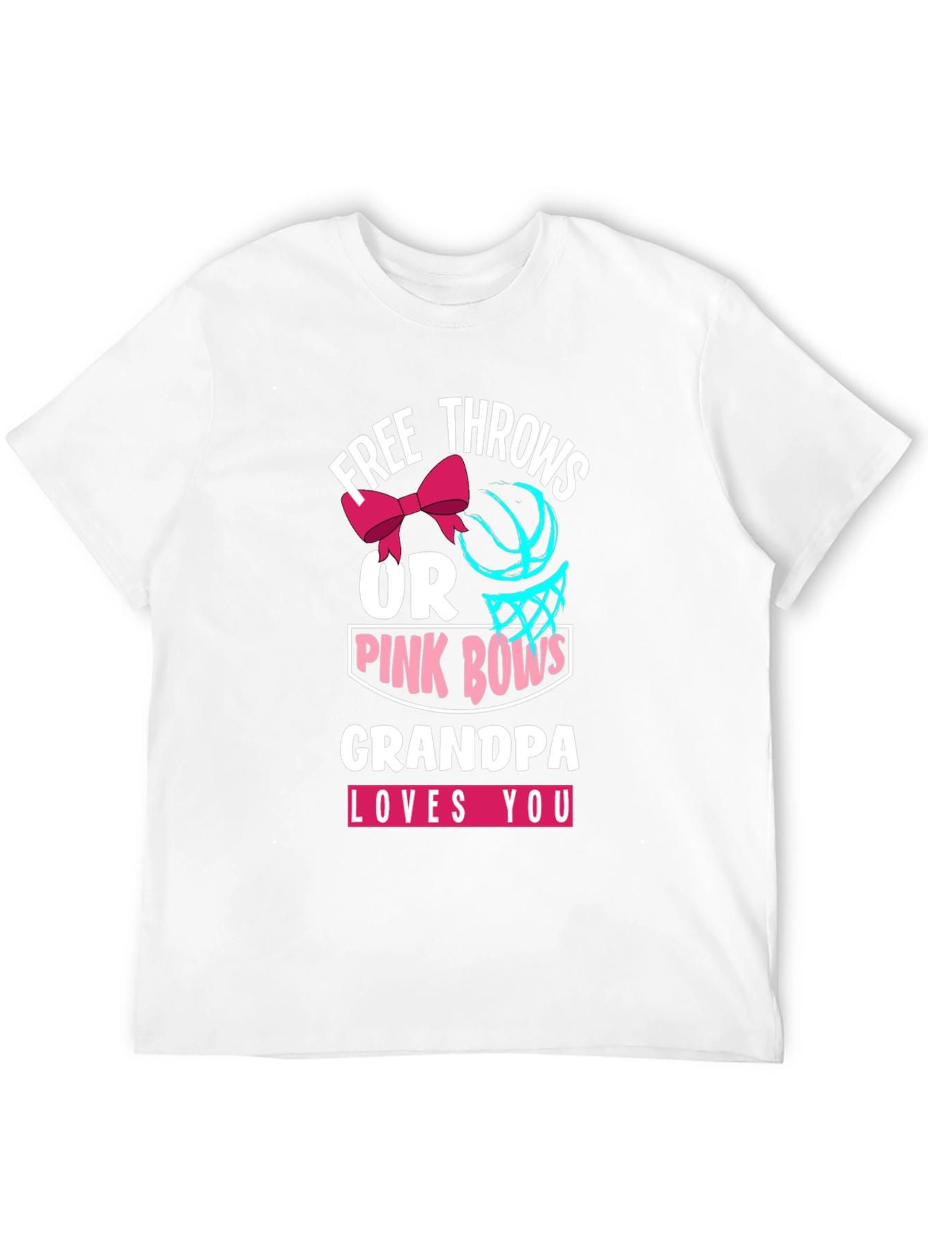 Free Throws or Pink Bows Grandpa T-Shirt