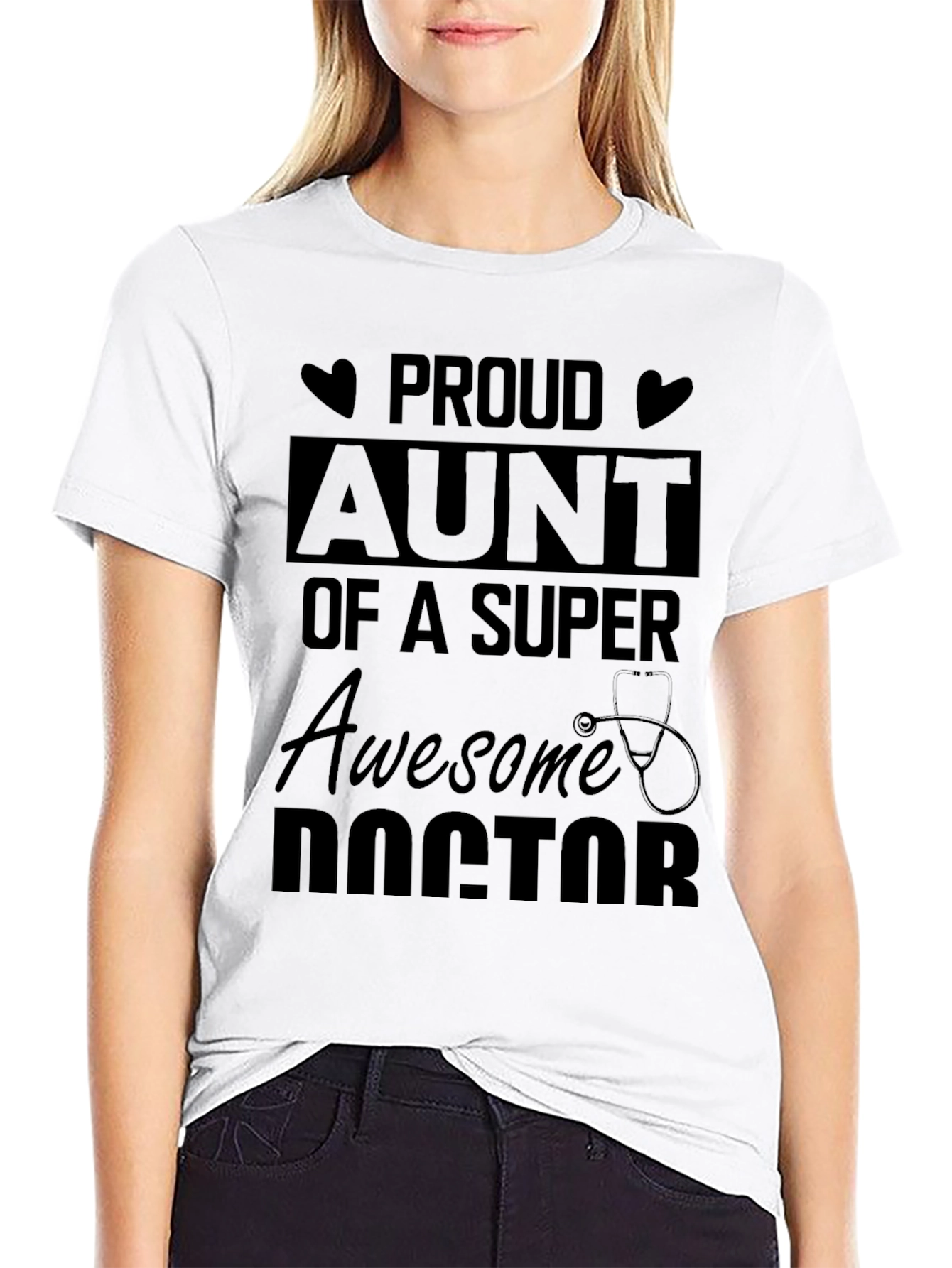 Proud Aunt of a Super Awesome Doctor T-Shirt