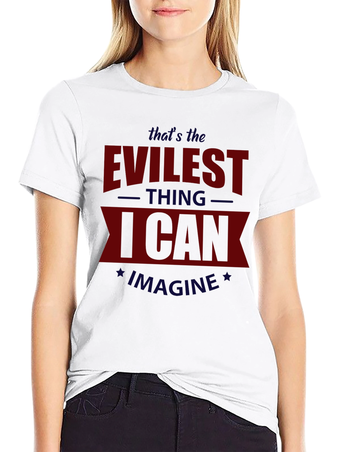 Evilest Thing T-Shirt - Statement Tee