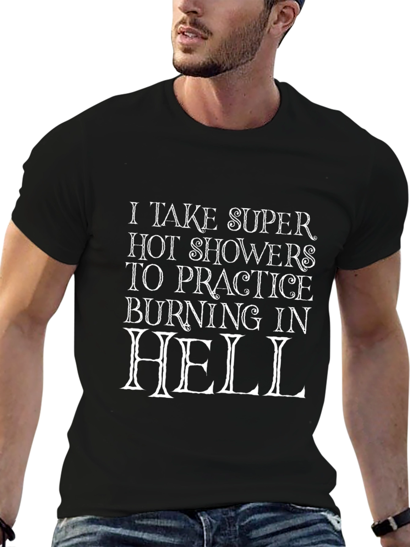 Super Hot Showers Burning in Hell Graphic T-Shirt