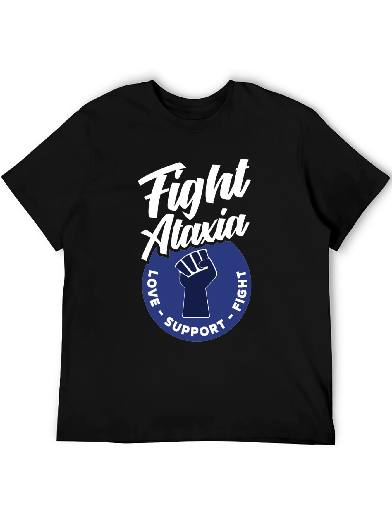 Fight Ataxia Awareness T-Shirt: Love Support Fight