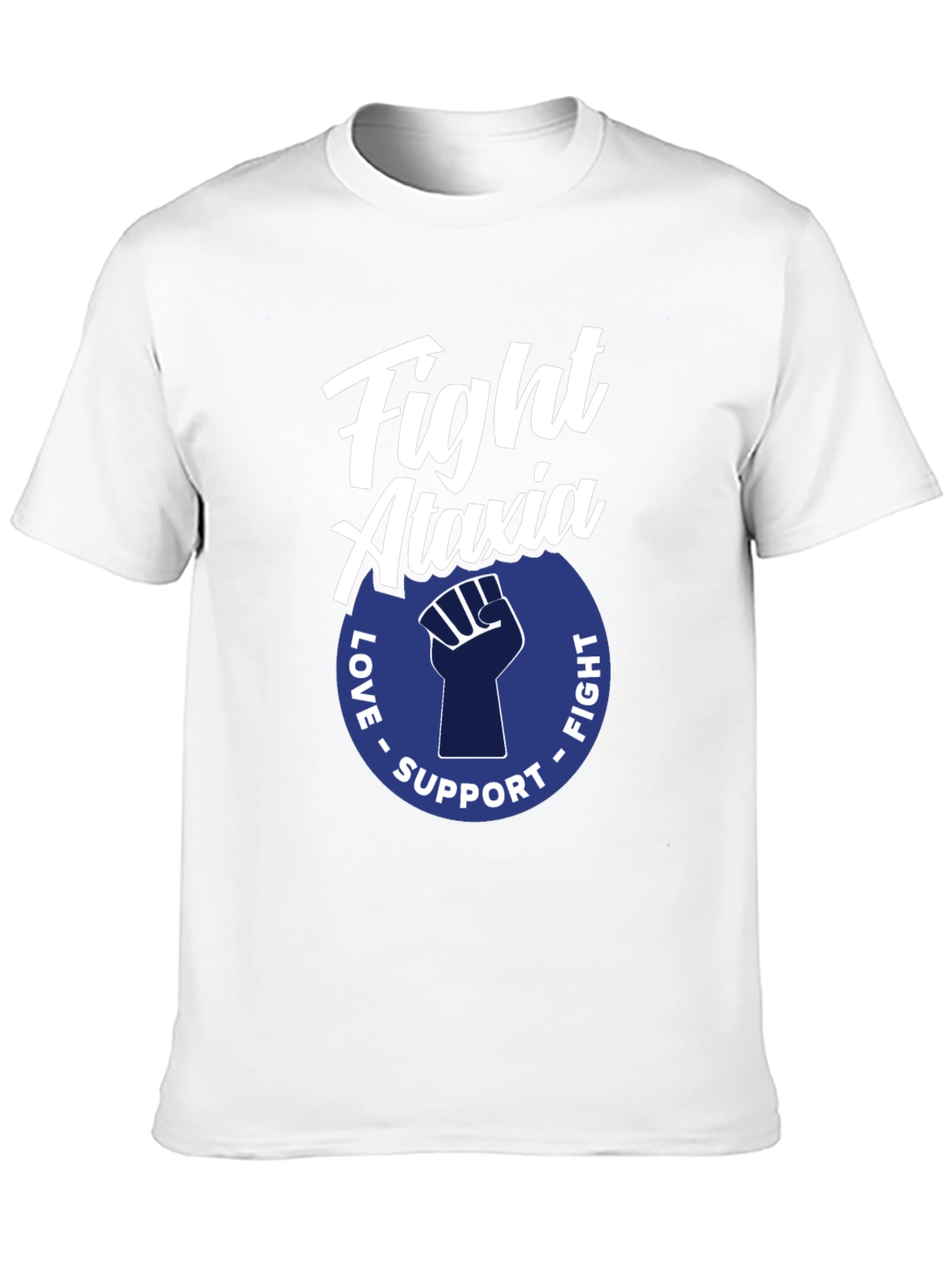 Fight Ataxia Awareness T-Shirt: Love Support Fight