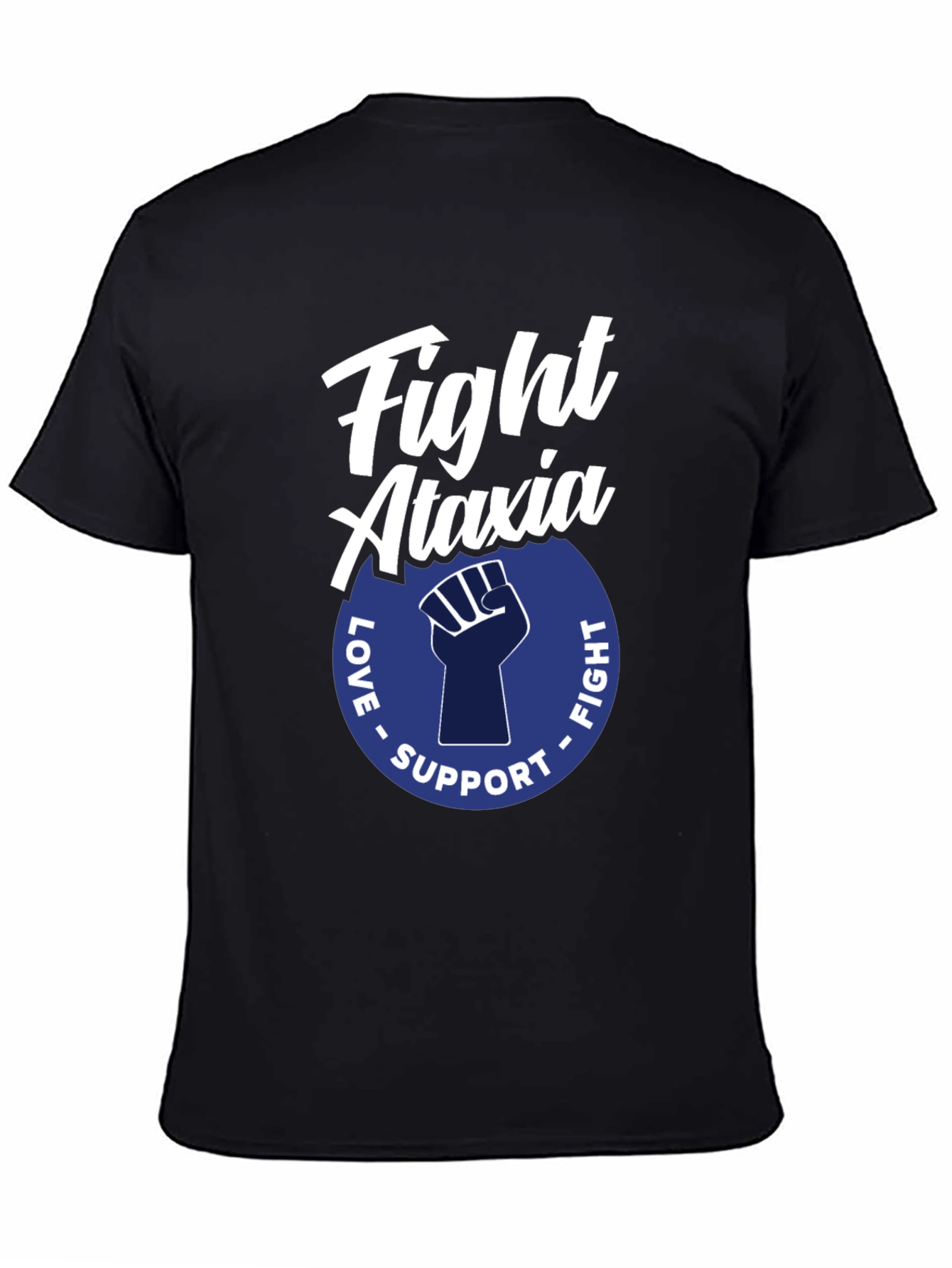 Fight Ataxia Awareness T-Shirt: Love Support Fight