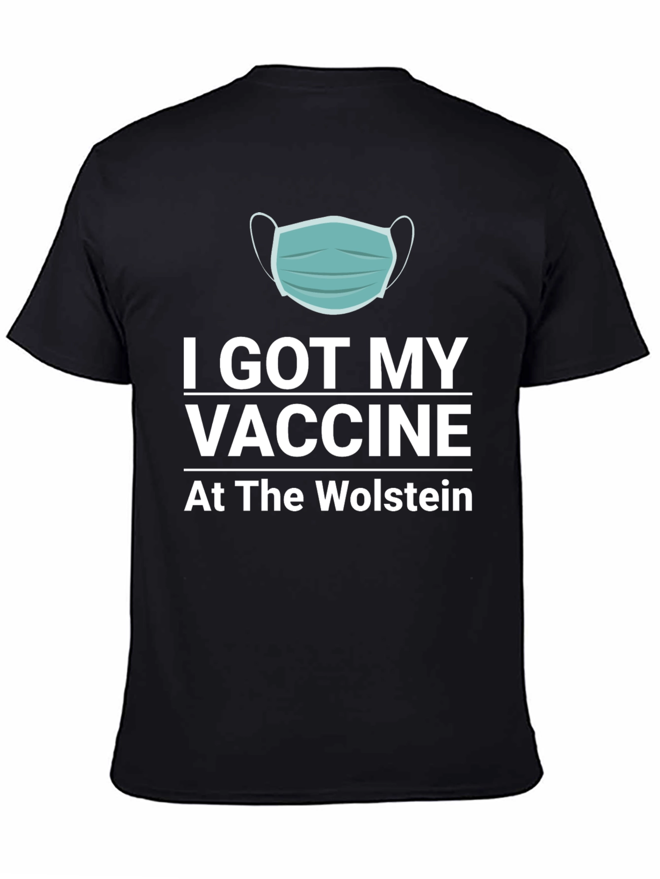 I Got My Vaccine T-Shirt - Wolstein Location