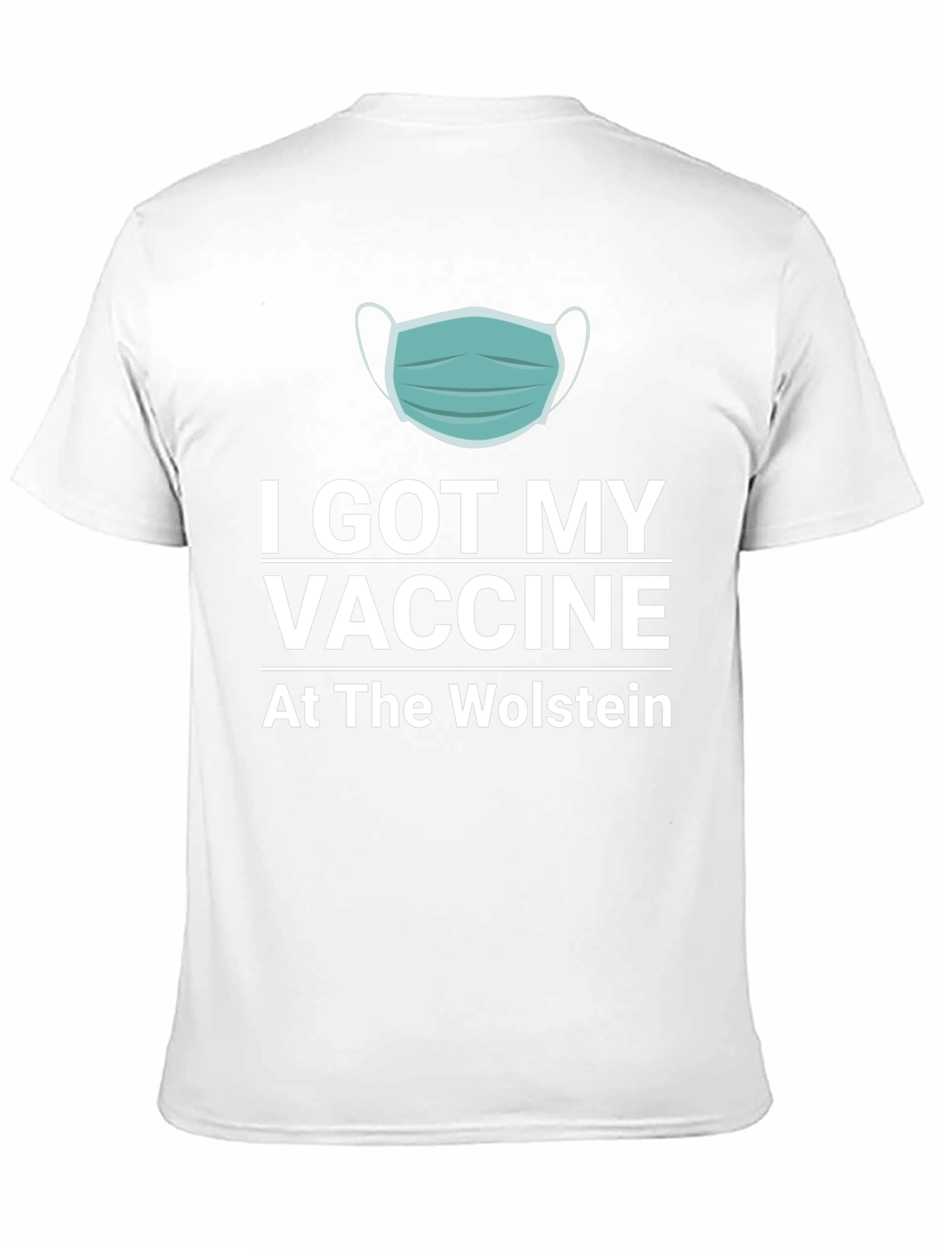 I Got My Vaccine T-Shirt - Wolstein Location