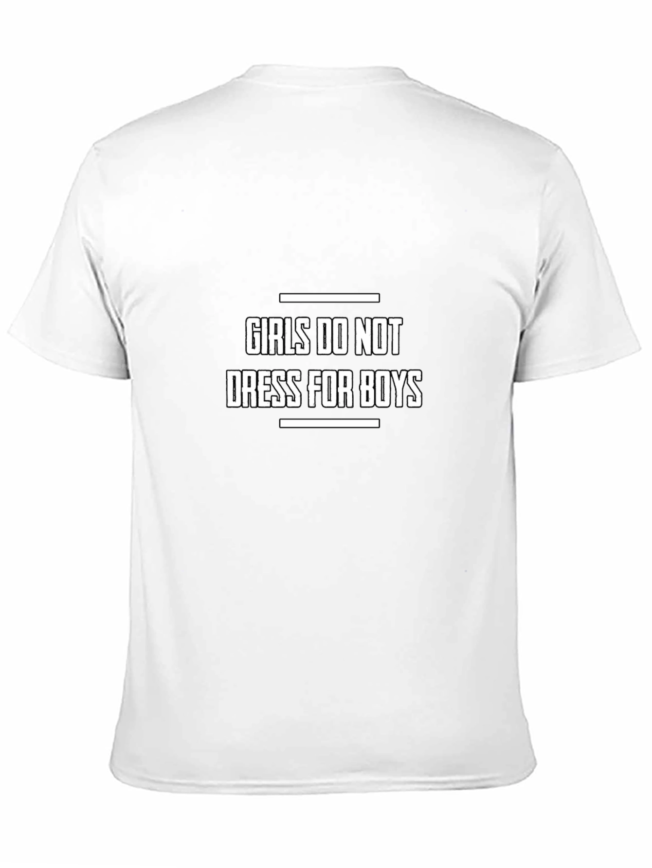 Girls Do Not Dress For Boys Graphic Tee