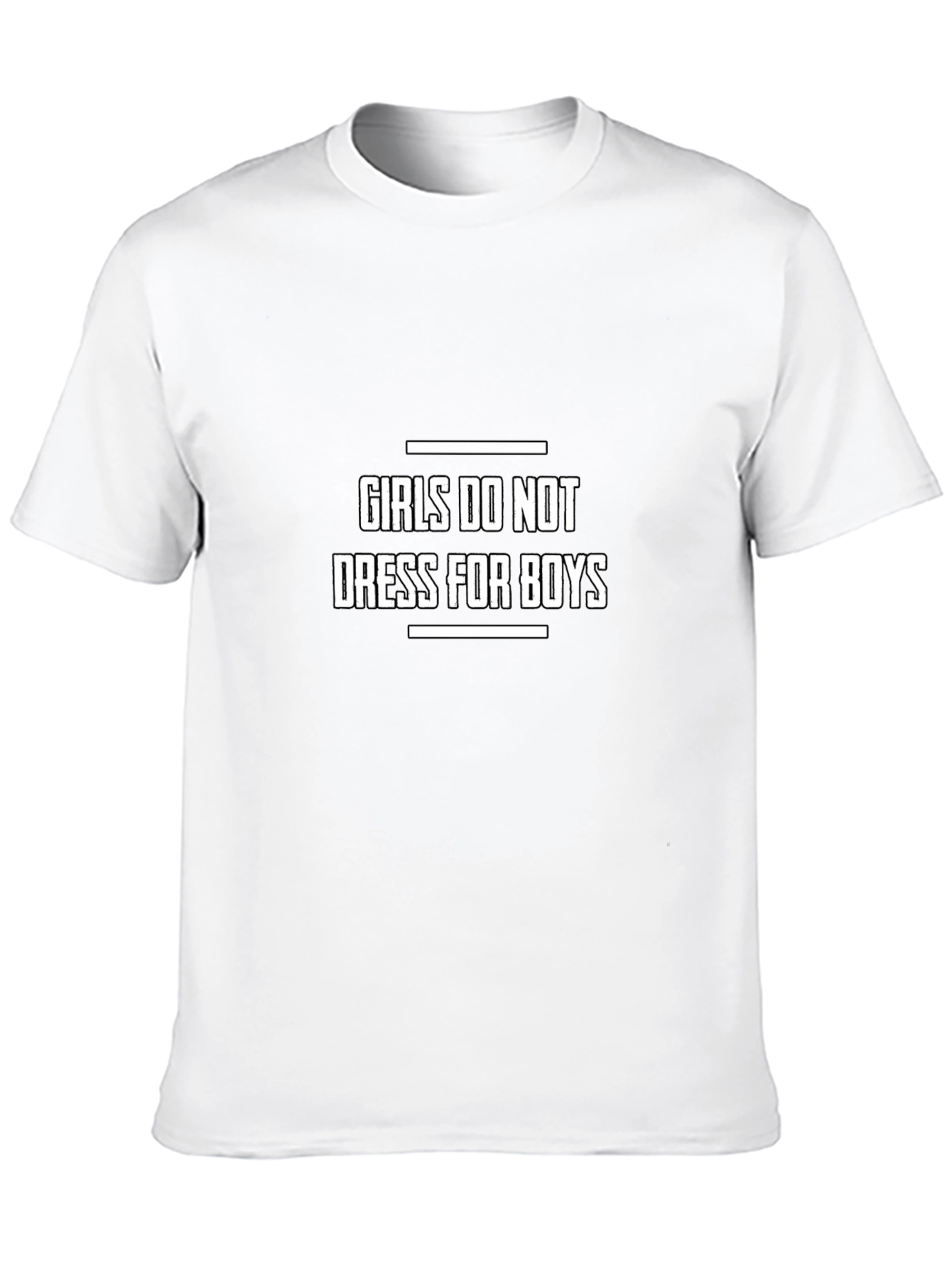 Girls Do Not Dress For Boys Graphic Tee