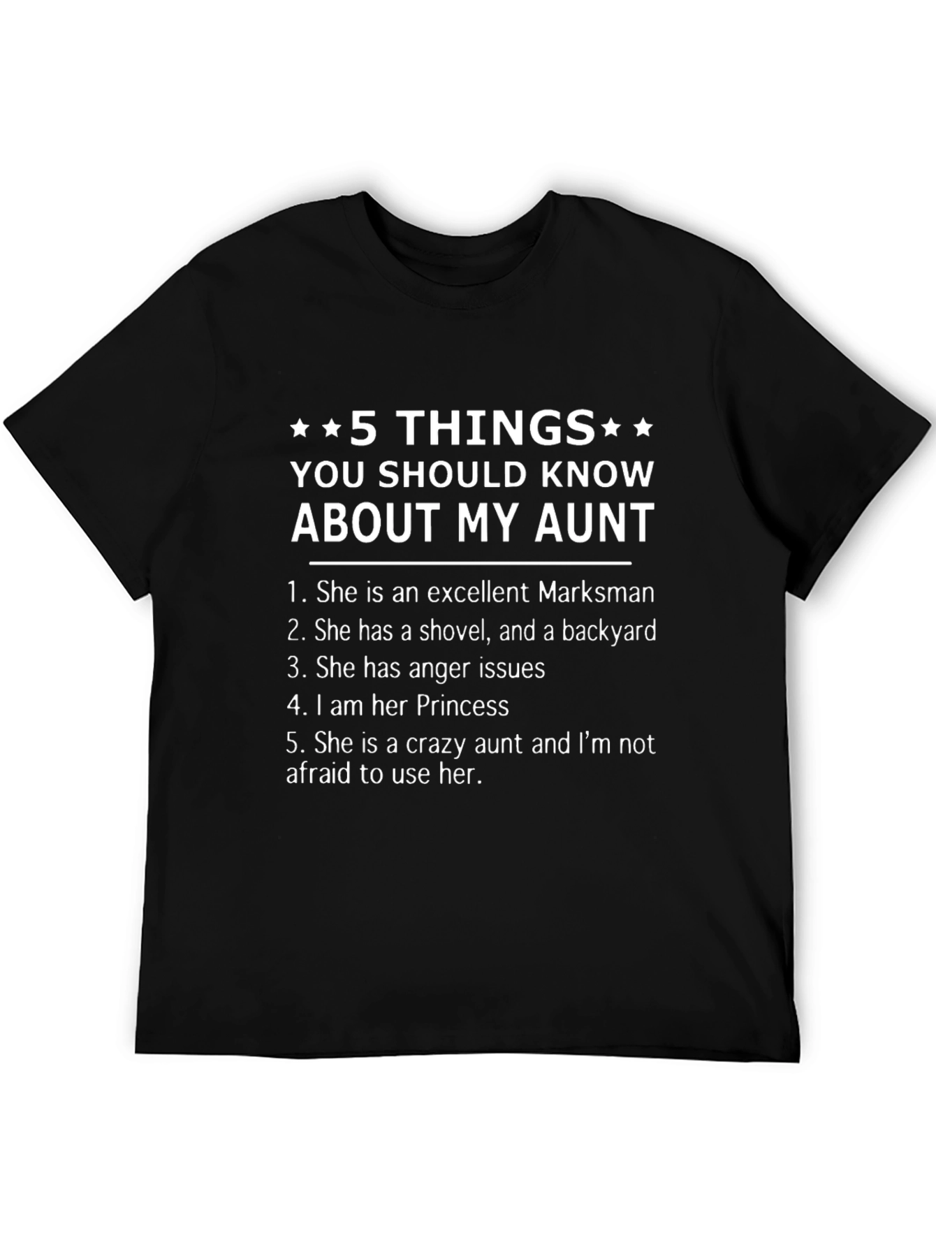 5 Things You Should Know About My Aunt T-Shirt