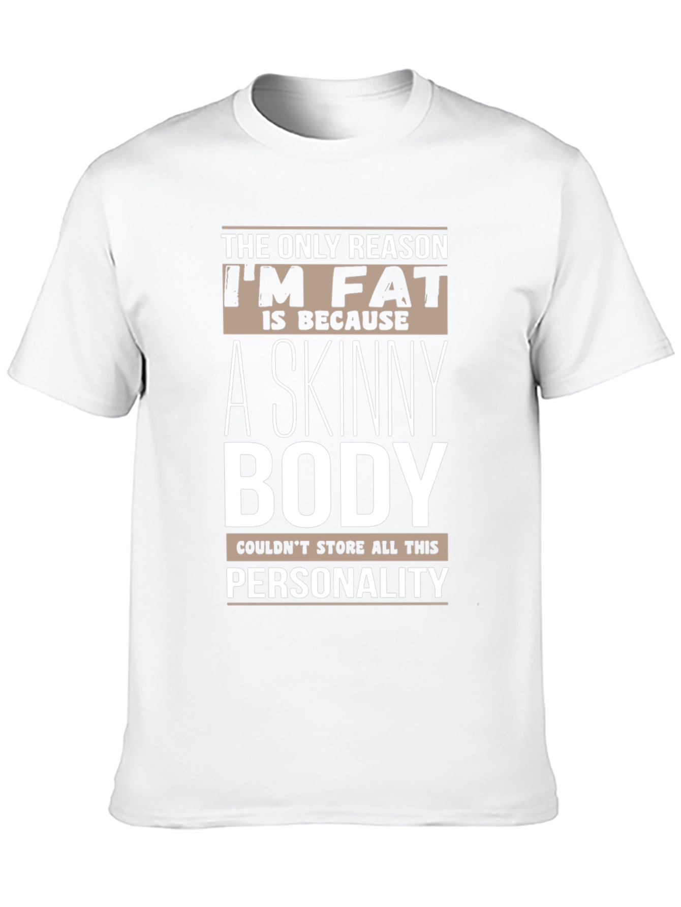 Humorous Im Fat Graphic T-Shirt