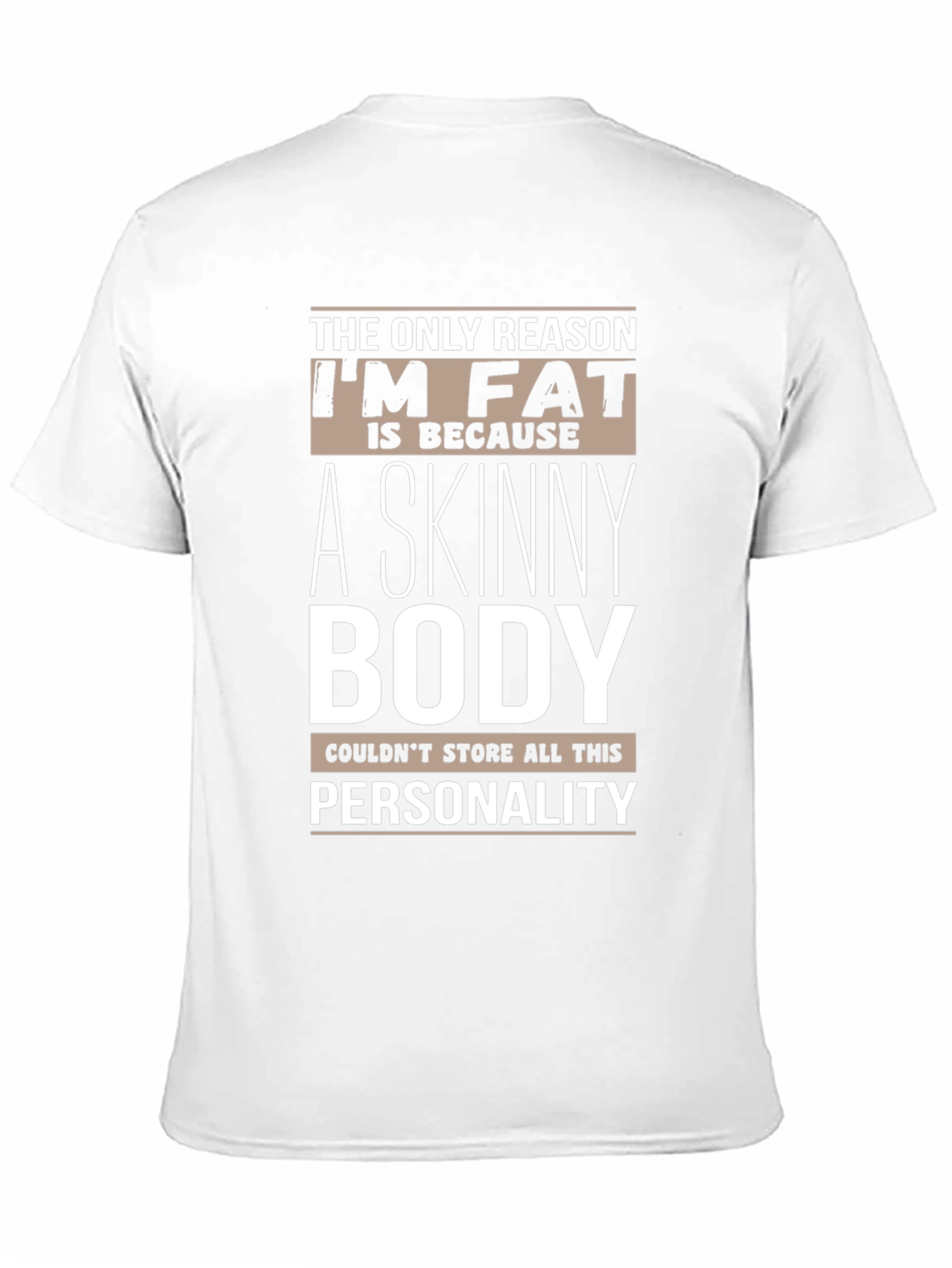 Humorous Im Fat Graphic T-Shirt