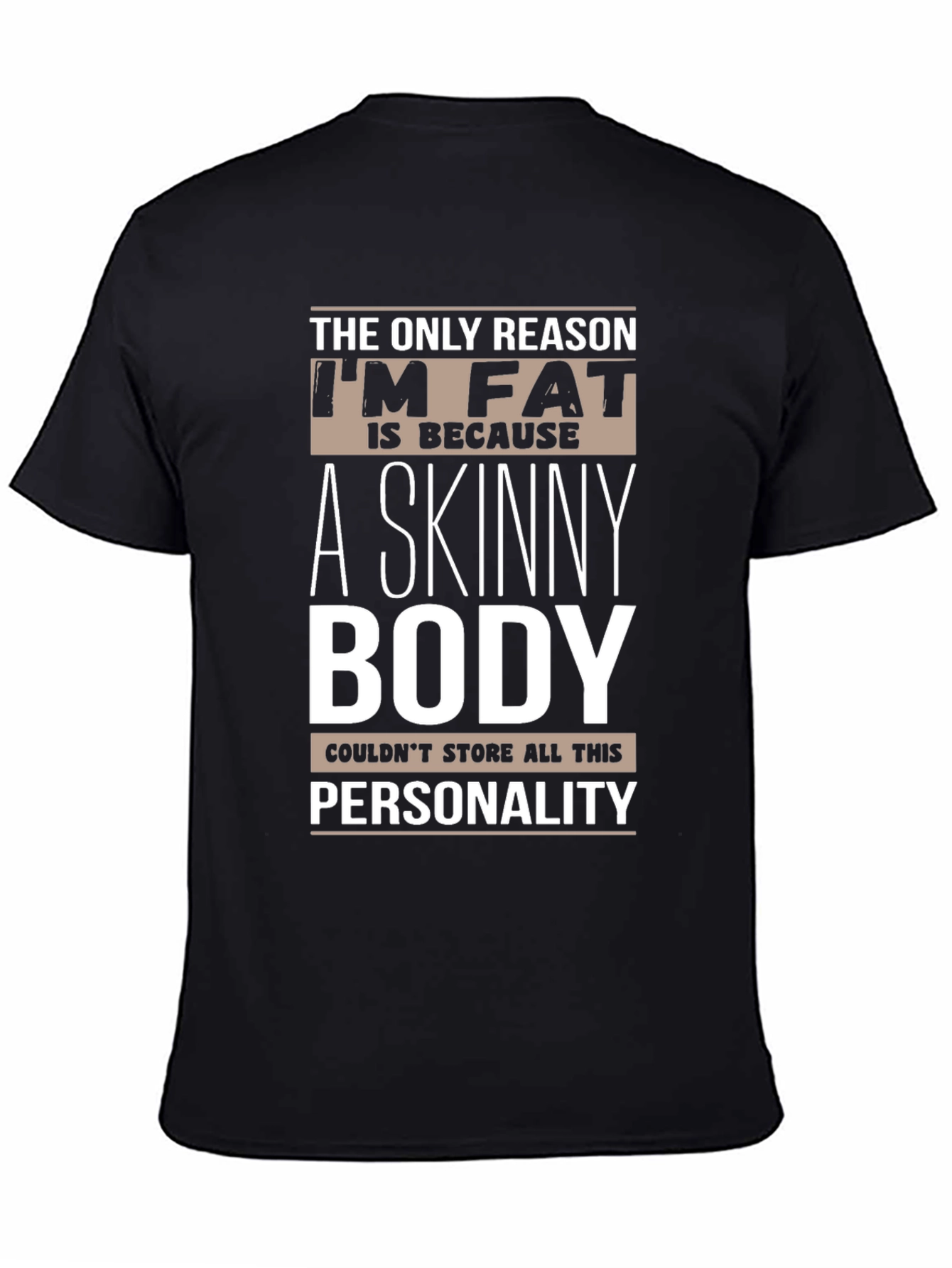 Humorous Im Fat Graphic T-Shirt