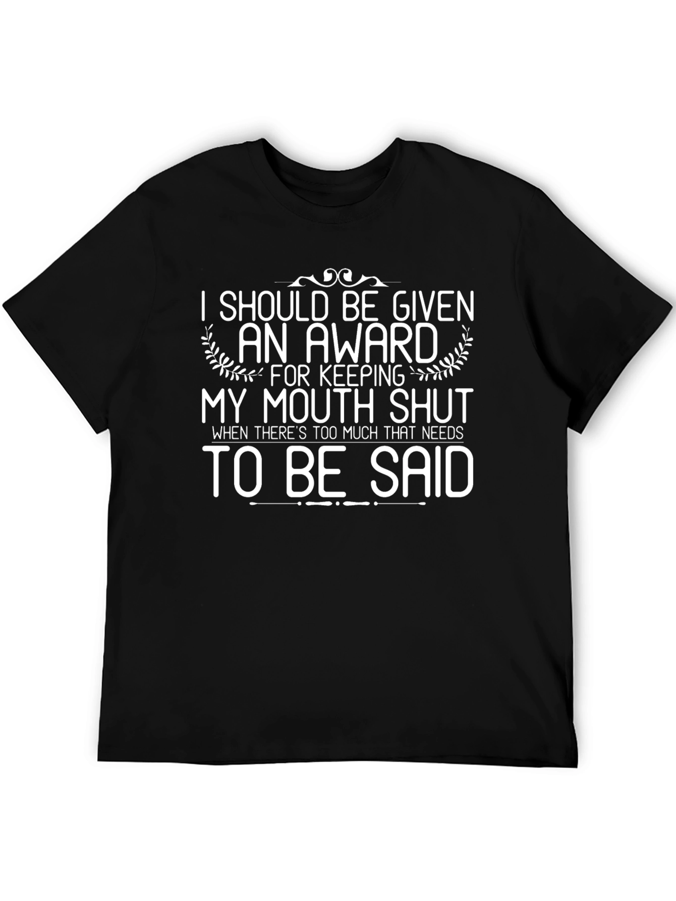 Award Worthy T-Shirt Funny Graphic Tee