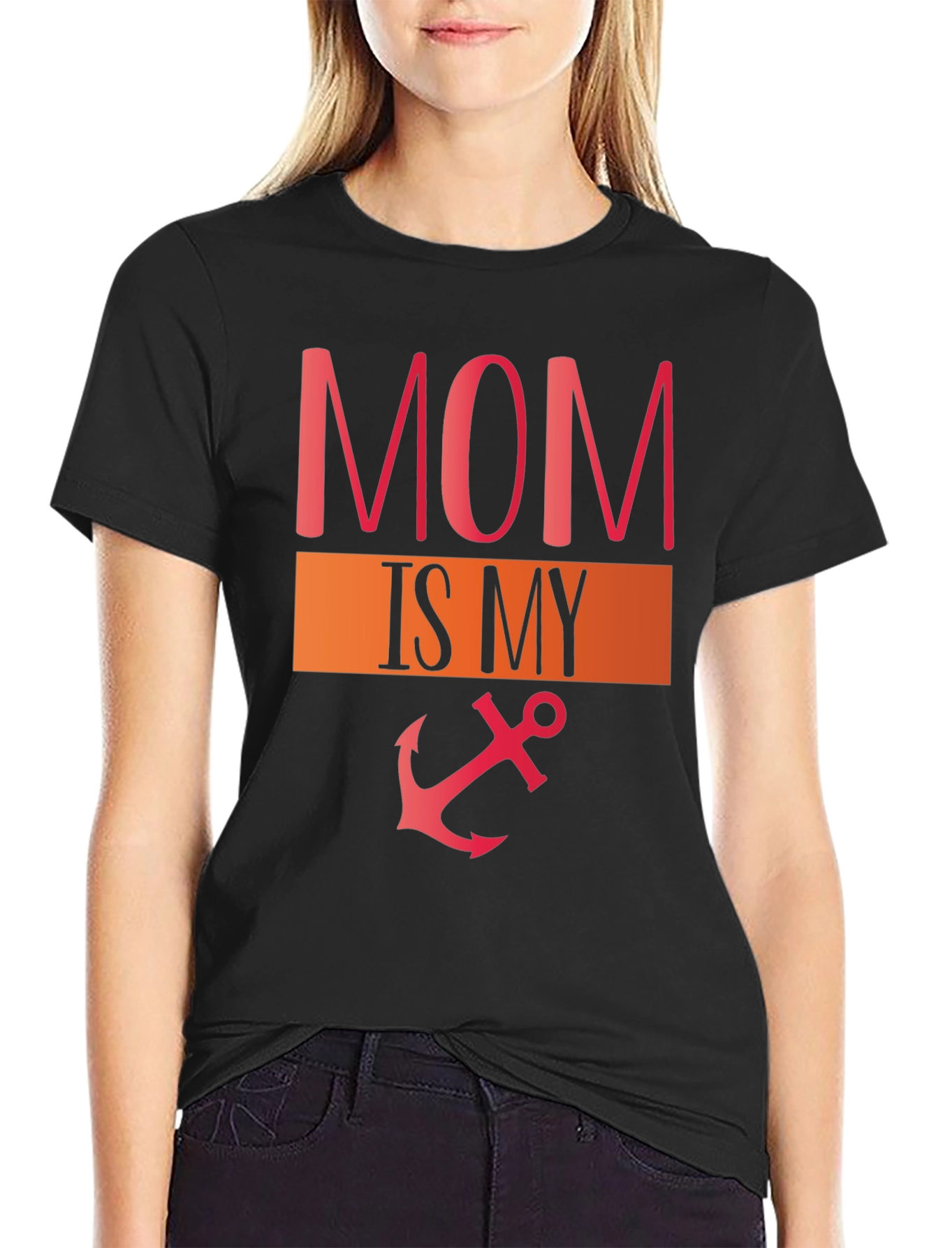 Mom Is My Anchor Graphic T-Shirt